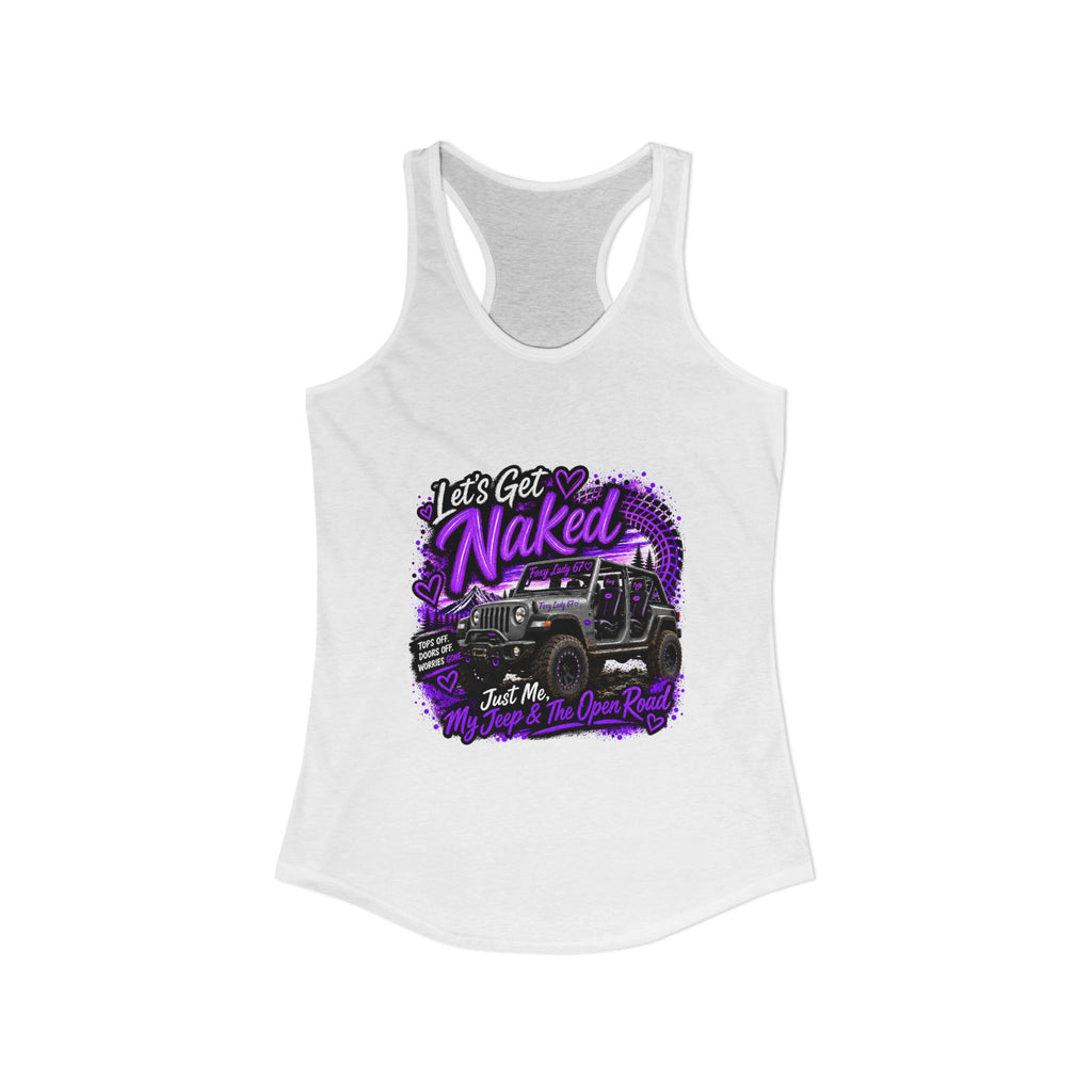 Let's Get Naked Jeep - Women's Ideal Racerback Tank