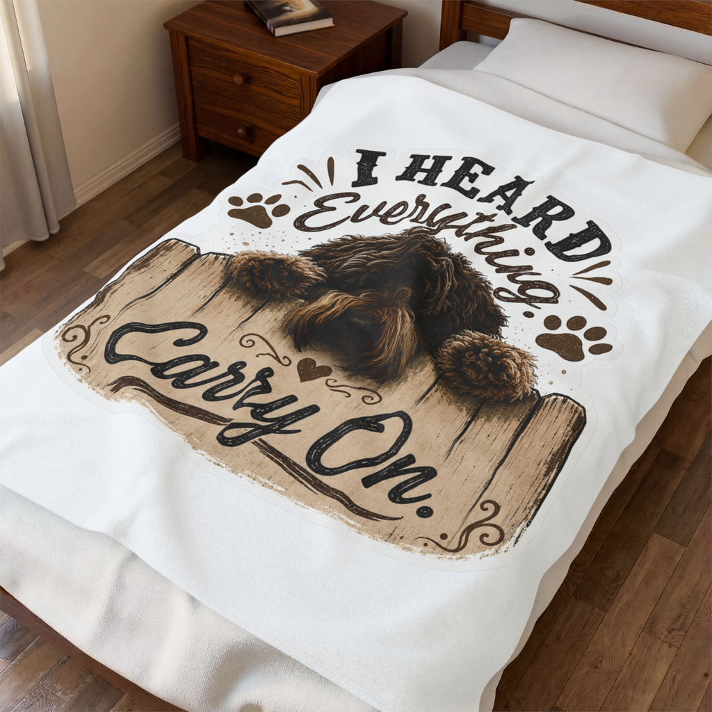 Heard Everything Carry on Velveteen Plush Blanket
