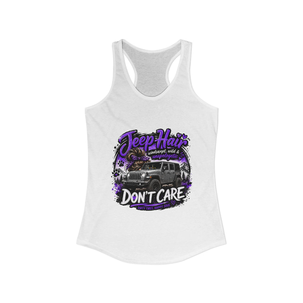 Jeep Hair Don't Care Jeep Women's Ideal Racerback Tank