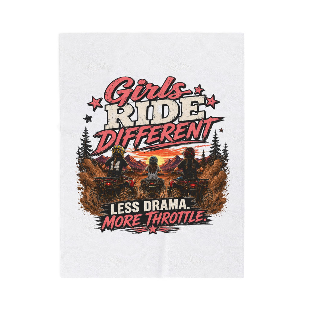 "Girls Ride Different: Less Drama, More Throttle" ATV Graphic Throw — Plush Blanket