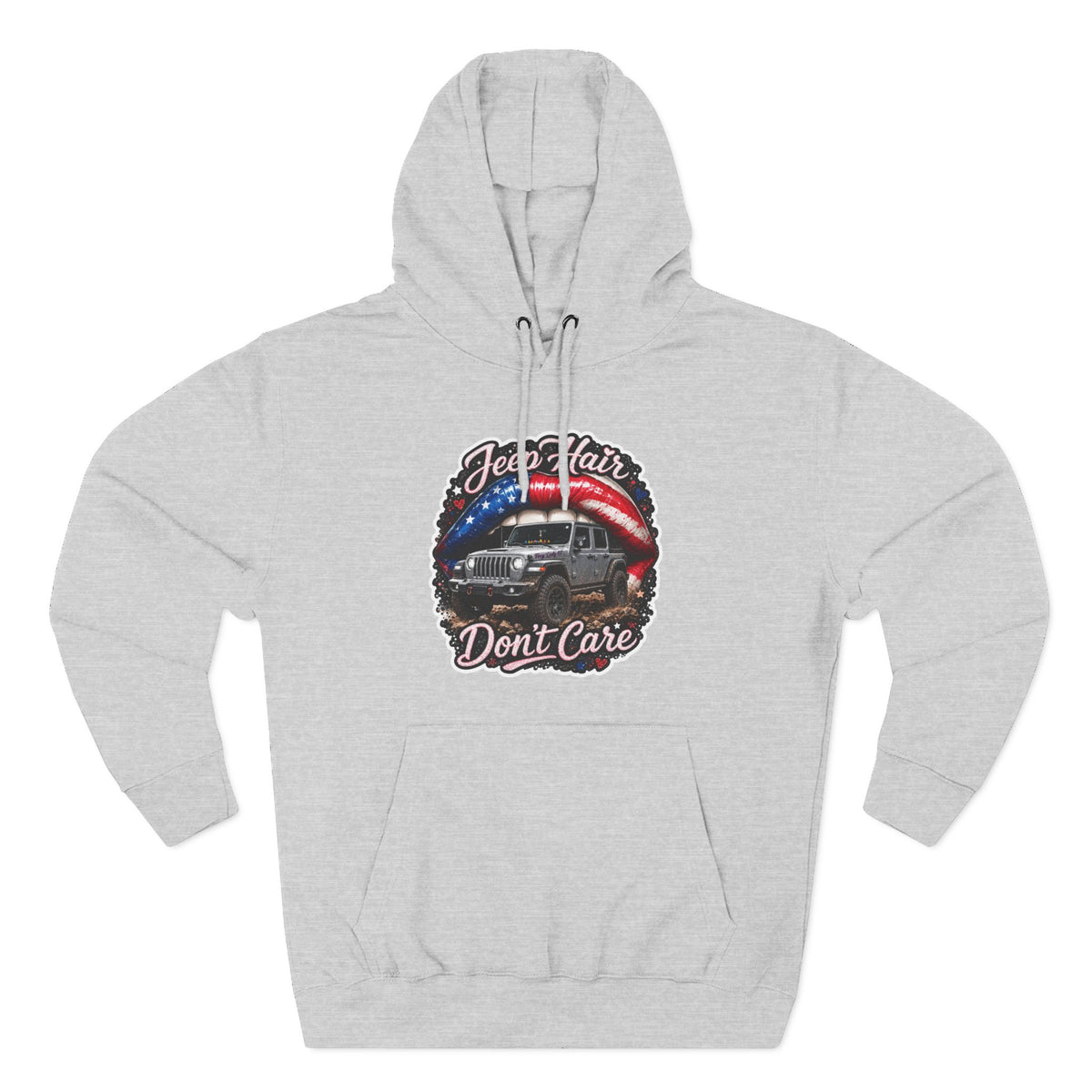 "Jeep Hair Don't Care" Graphic Fleece Pullover - Patriotic Jeep Hoodie