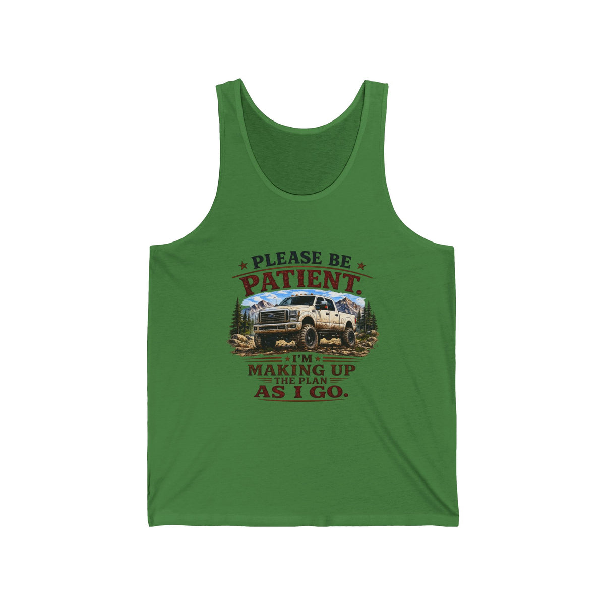 "Please Be Patient I'm Making Up The Plan As I Go" Camper Van Tank — Please Be Patient Tank Top
