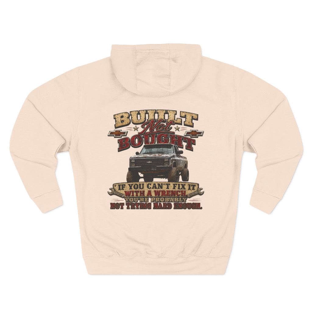 Built Not Bought Hoodie — Vintage Truck Mechanics Sweatshirt
