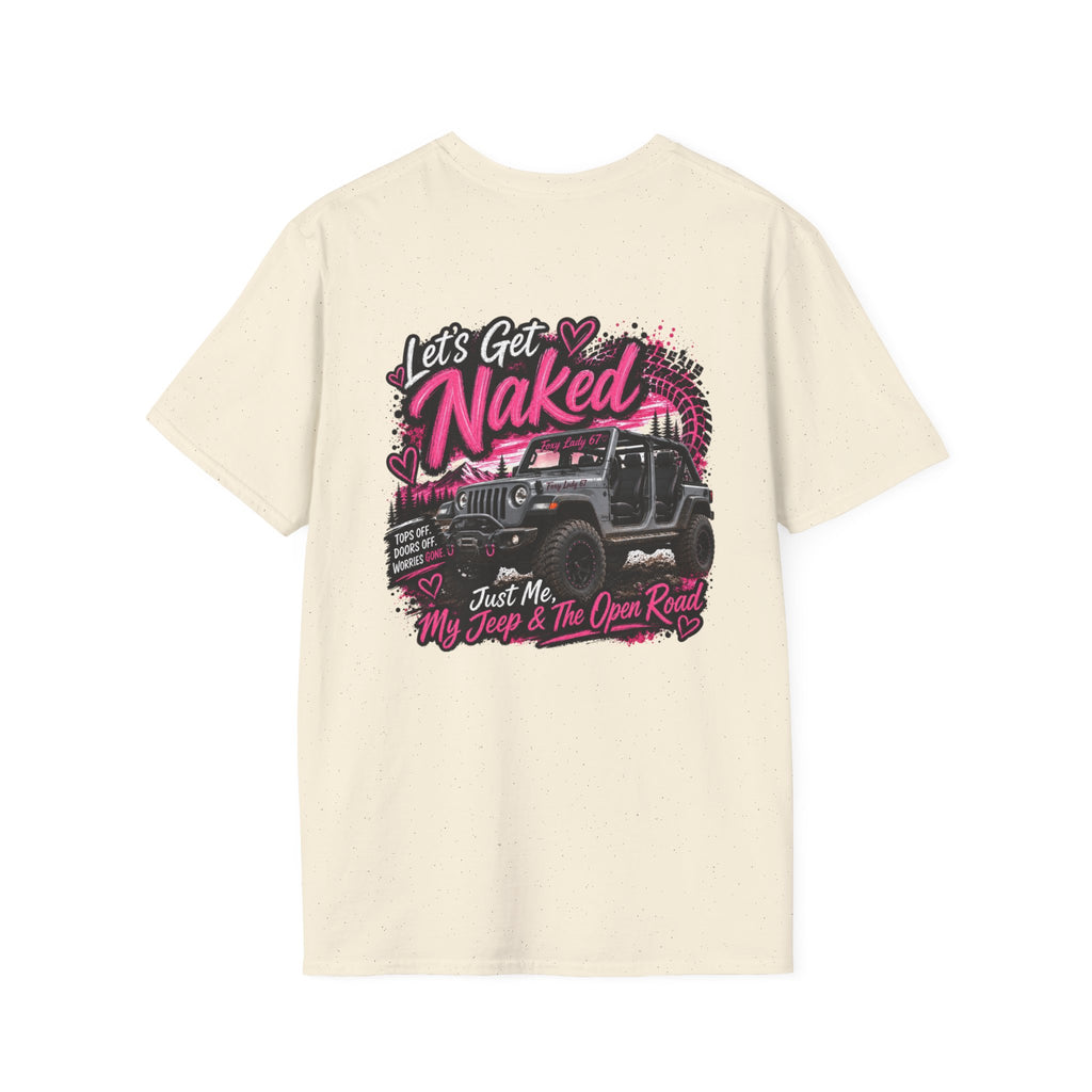 Lets Get Naked Jeep (design on front and back) Softstyle T-Shirt