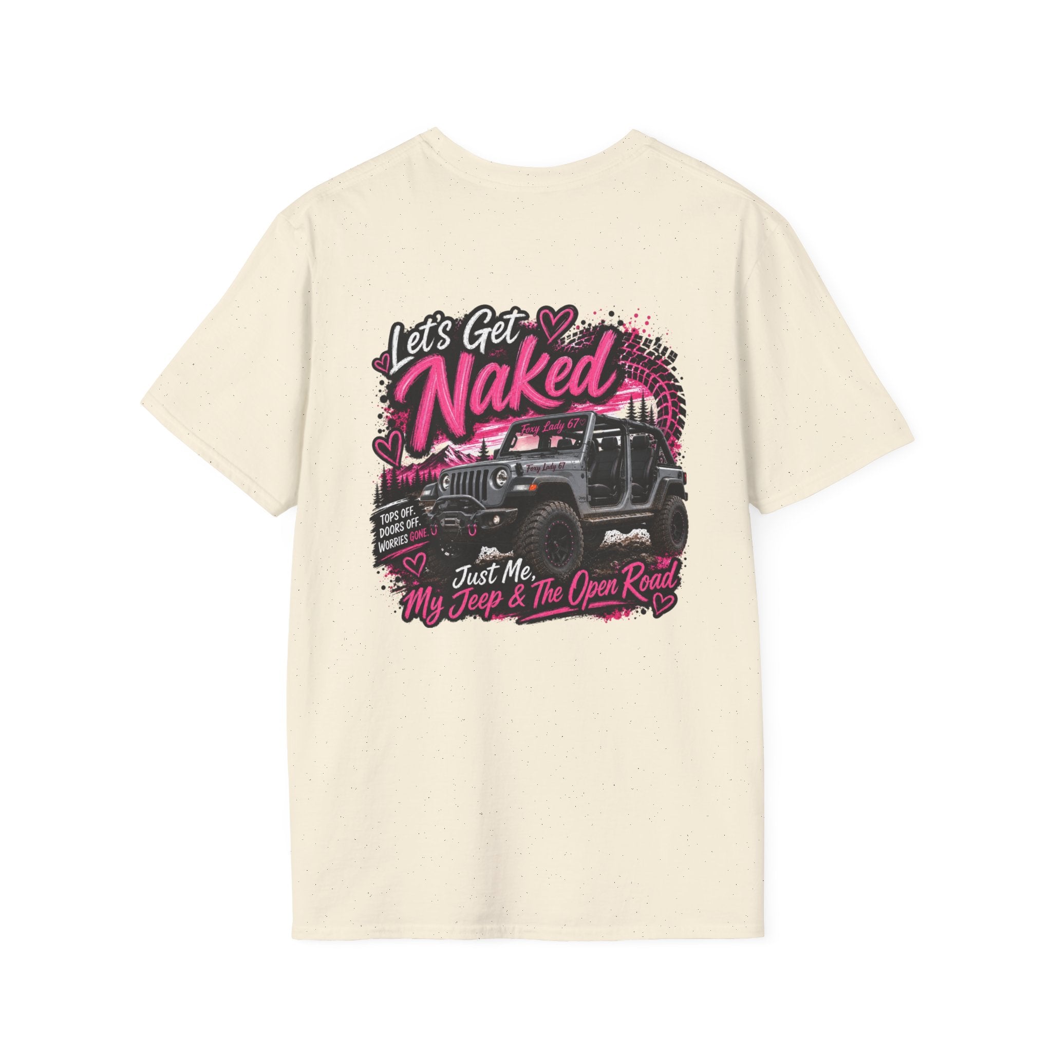 Lets Get Naked Jeep (design on front and back) Softstyle T-Shirt
