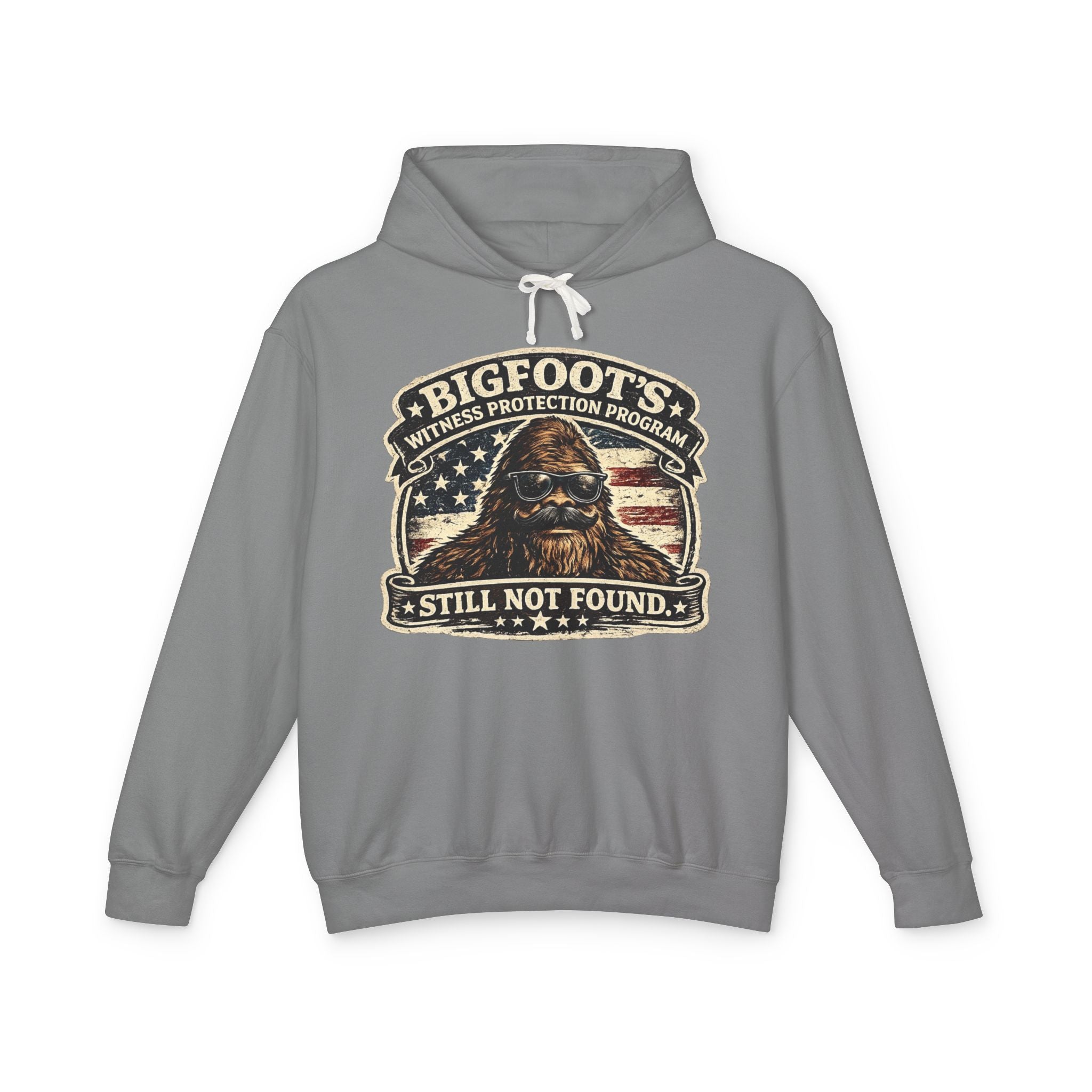 Bigfoot Witness Protection Program Still Not Found Hooded Sweatshirt