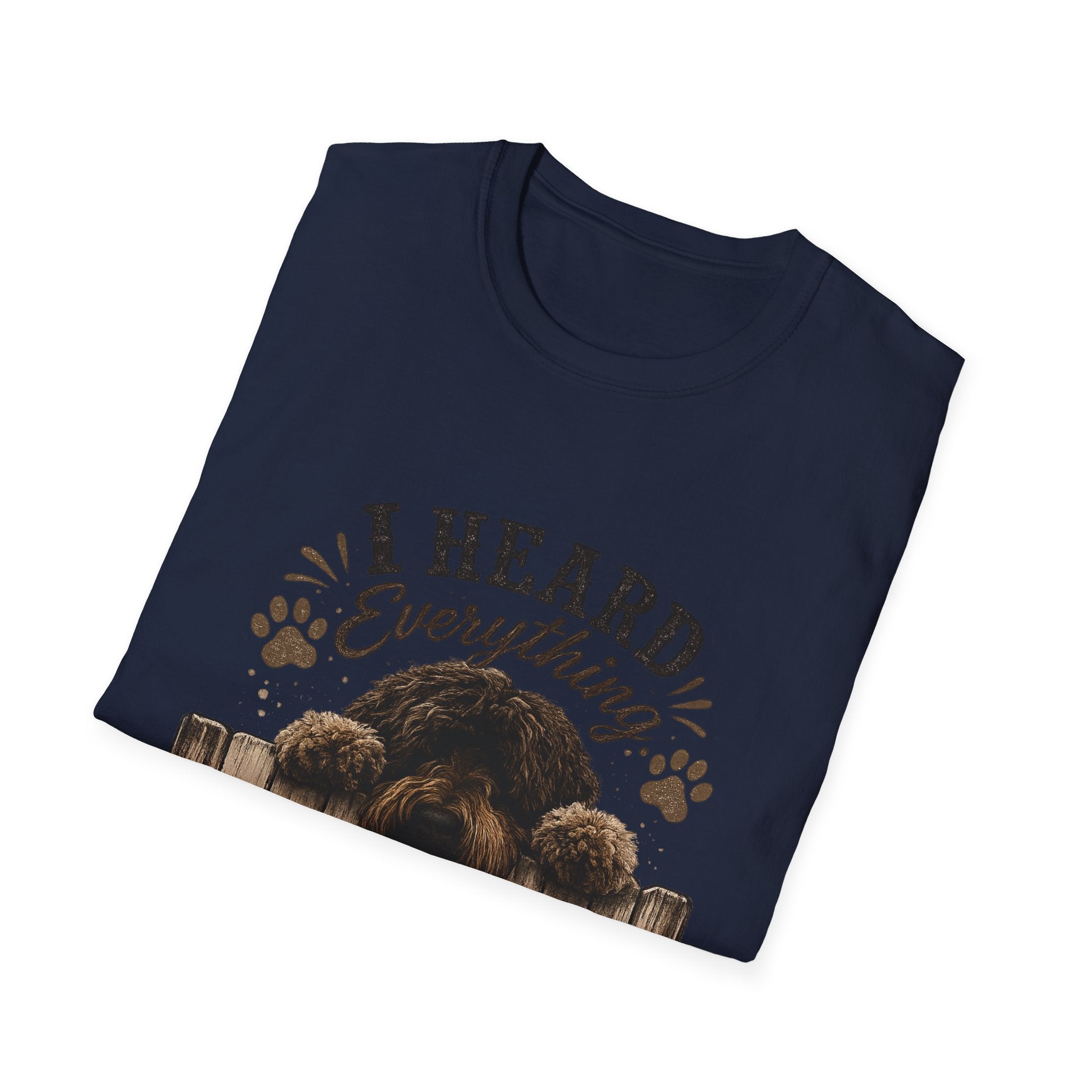 'I Heard Everything Carry On' - Unisex Softstyle T-Shirt