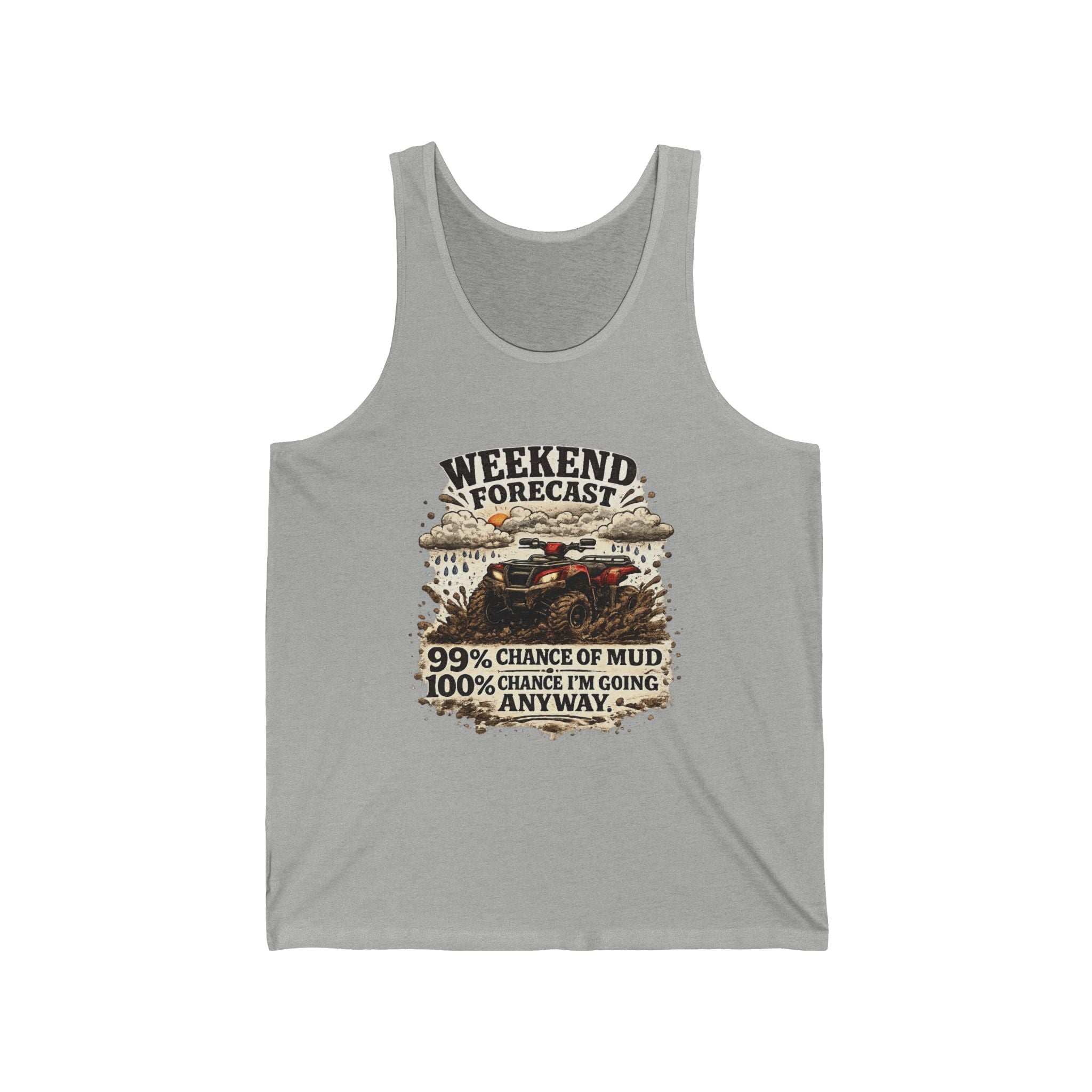 “Weekend Forecast: 99% Chance of Mud” Adventure Tank — Off-Road Tank Top