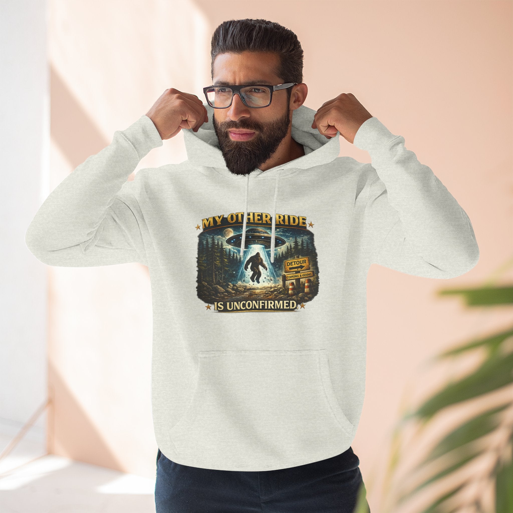 Bigfoot Hoodie - "My Other Ride Is Unconfirmed" Graphic Pullover