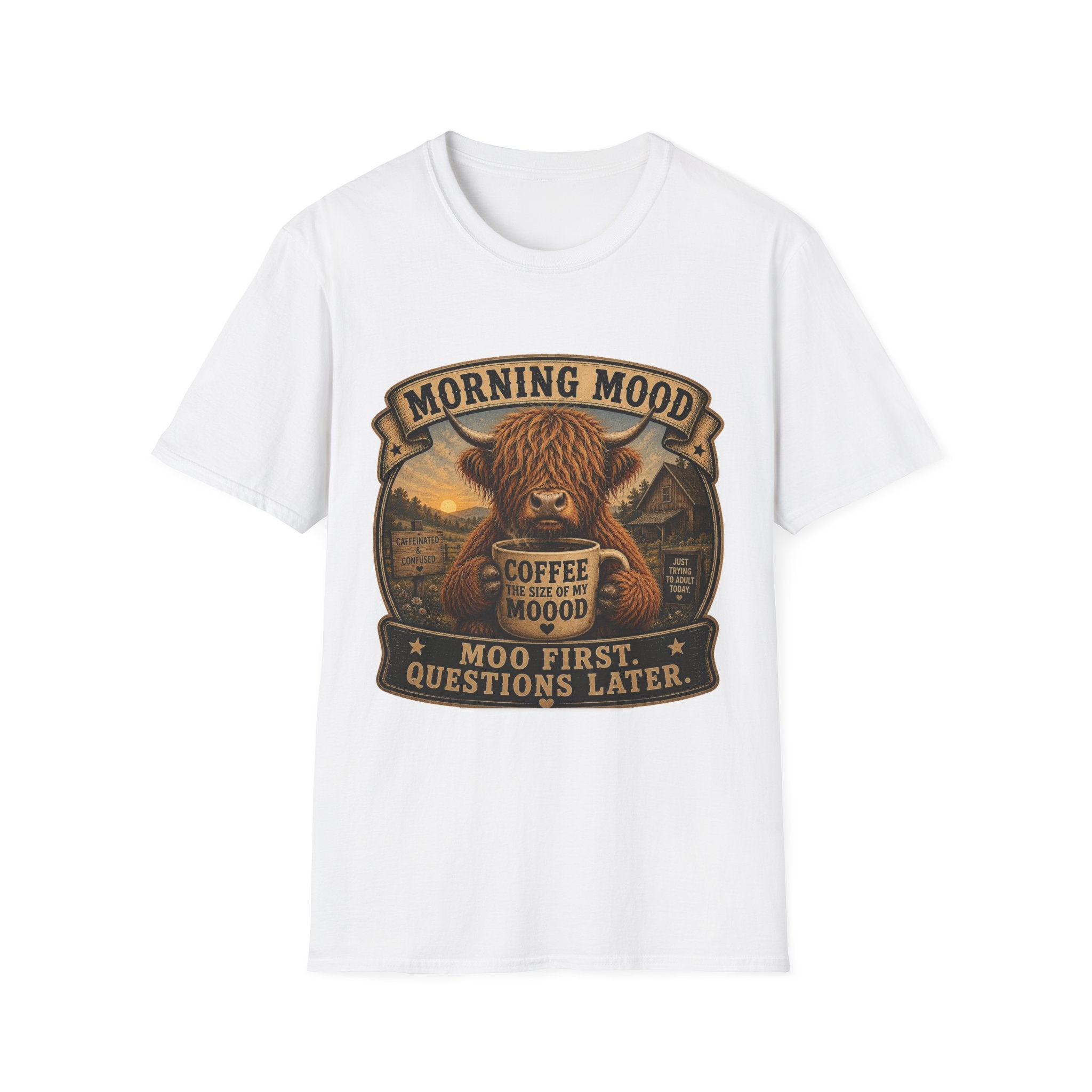 Morning Mood Moo First Questions Later Highland Cow Unisex Softstyle T-Shirt