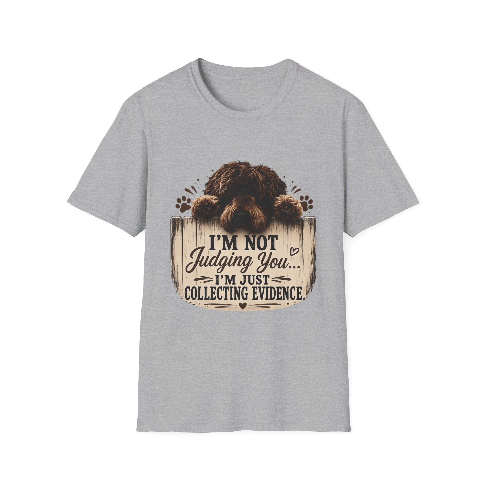'I'm Not Judging You I'm Just Collecting Evidence' Unisex Softstyle T-Shirt