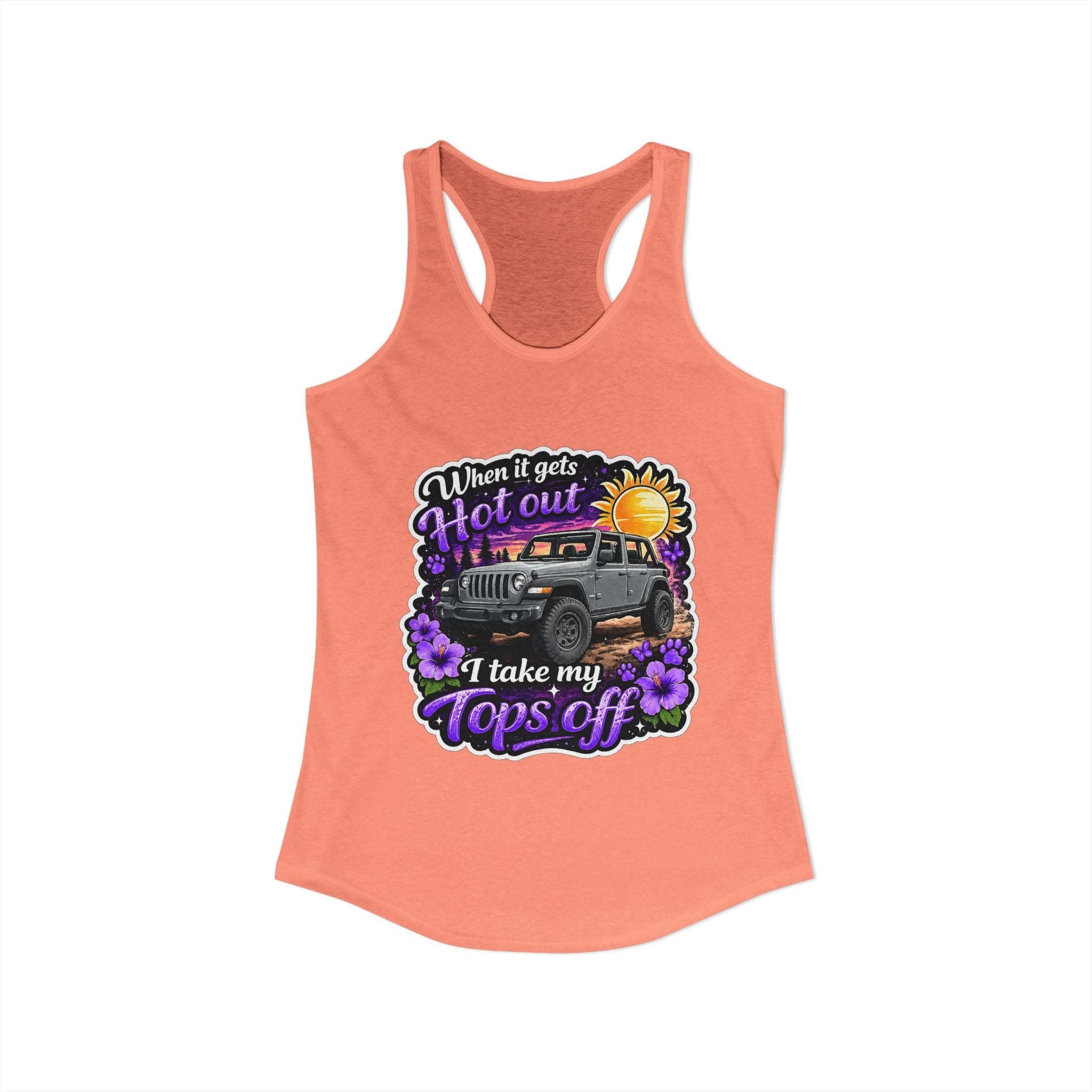 When It Gets Hot I Take My Tops Off (Purple) Women's Ideal Racerback Tank