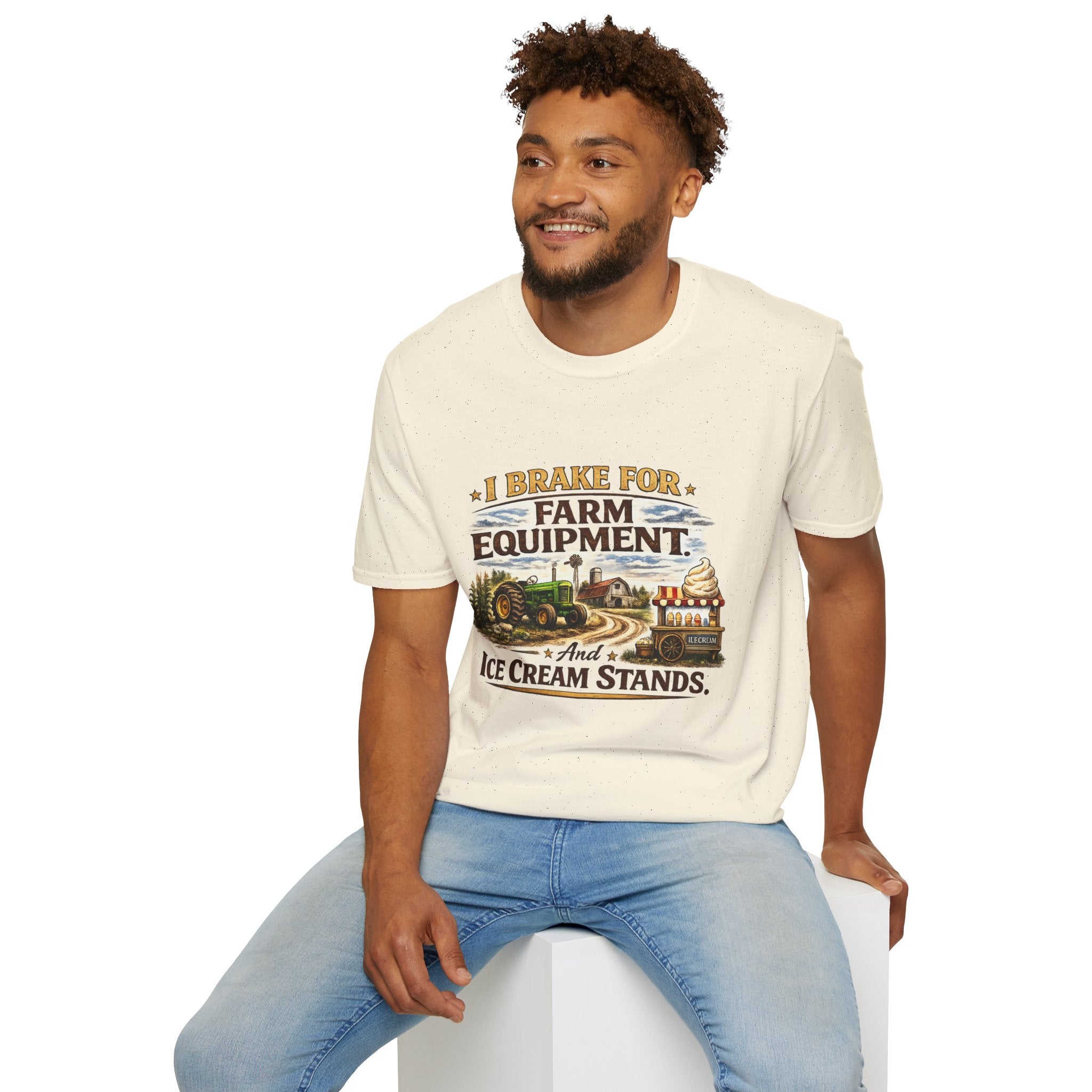 I Brake for Farm Equipment & Ice Cream Stands T-Shirt
