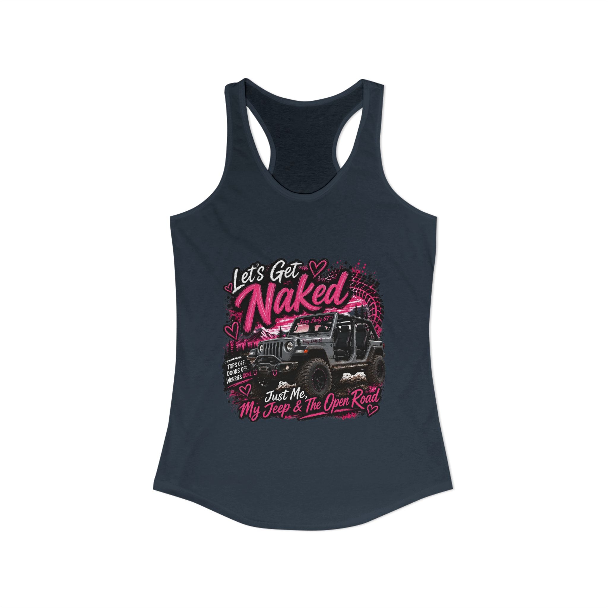 Let's Get Naked Jeep Women's Ideal Racerback Tank
