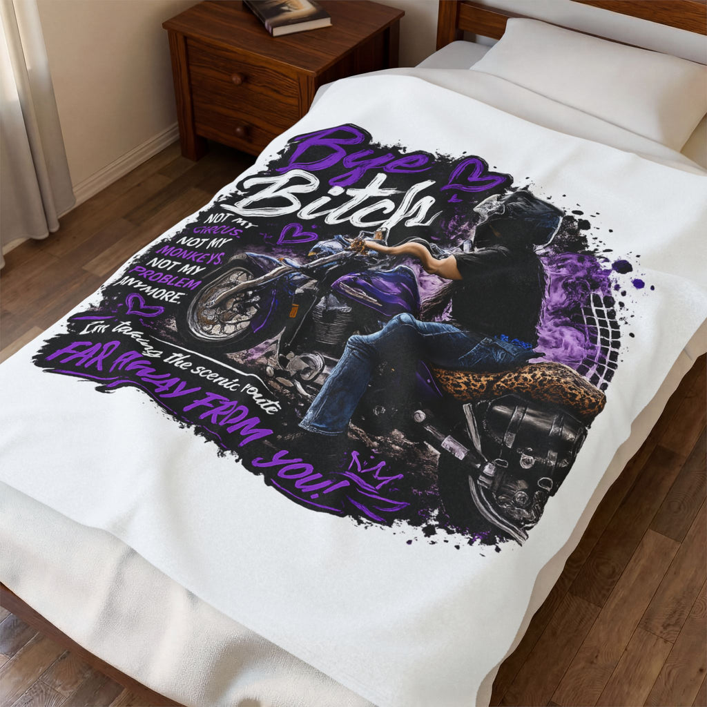 Bye Bitch Motorcycle Velveteen Plush Blanket