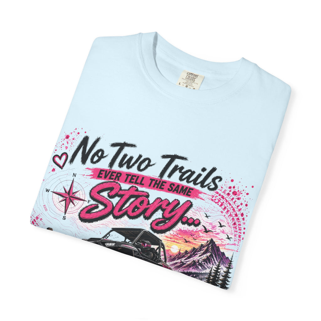 Off-Road Truck T-Shirt — "No Two Trails Ever Tell the Same Story" Adventure Tee