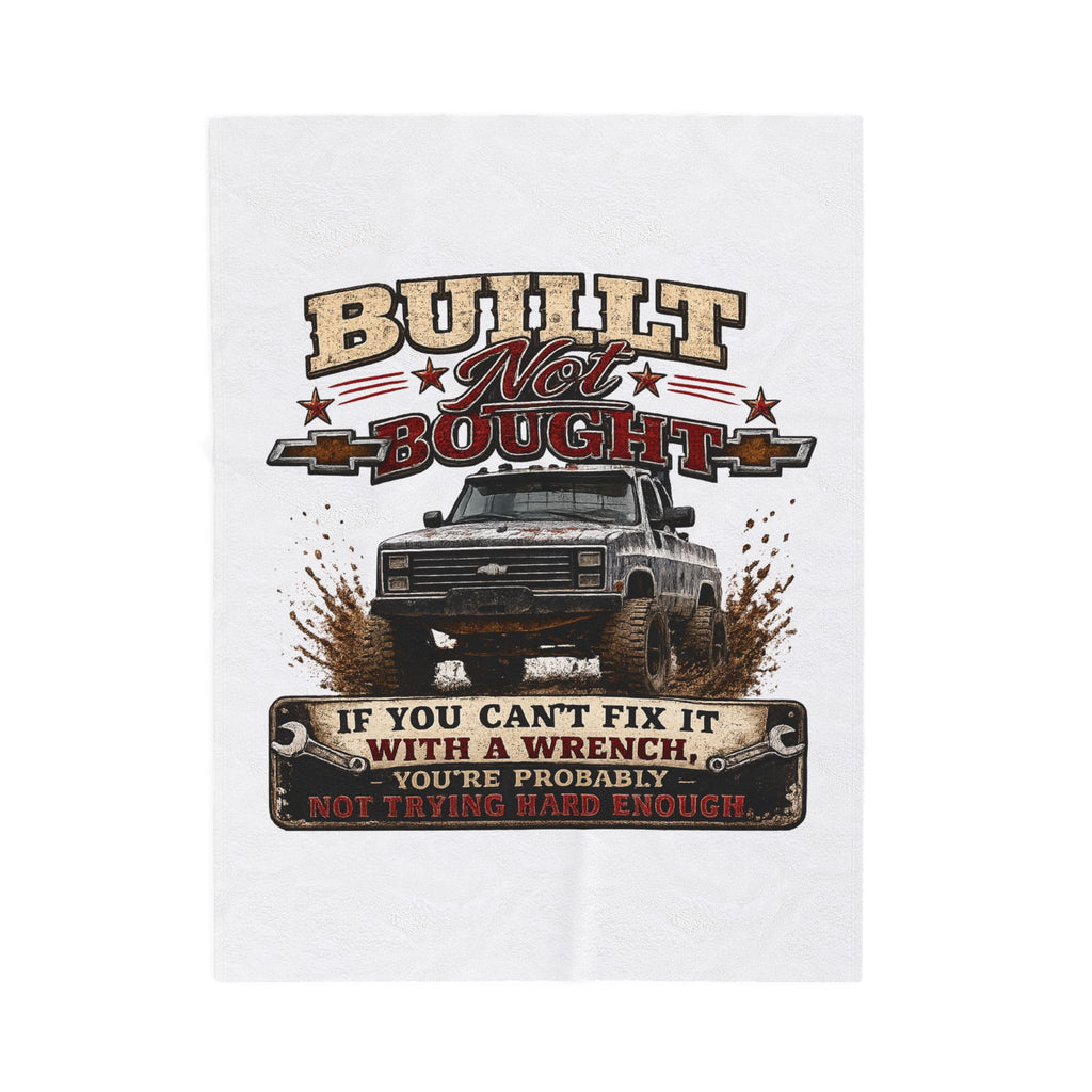 “If You Can't Fix It With A Wrench” Mechanics Gift – Built Not Bought Truck Velveteen Plush Blanket