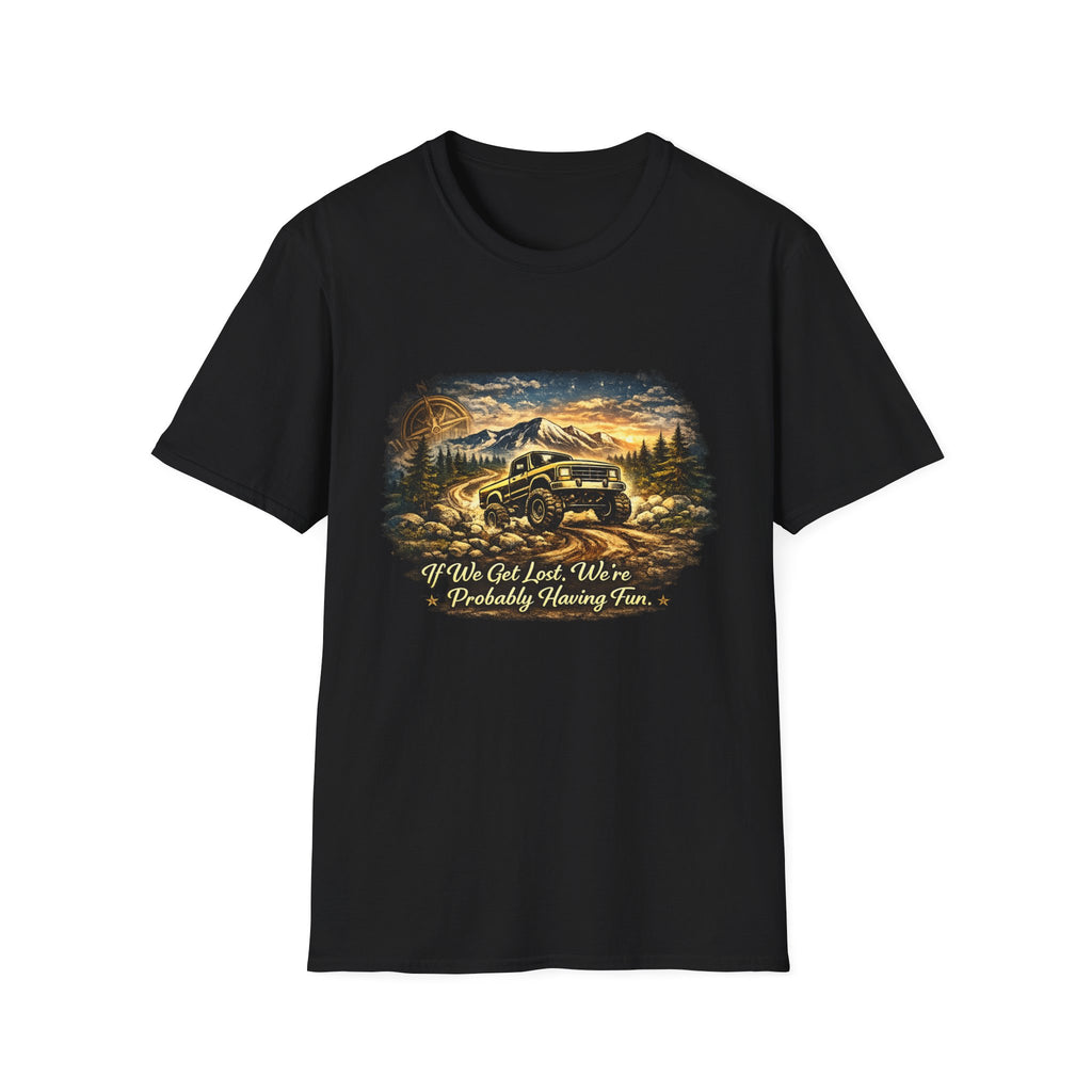 Off-Road Adventure T-Shirt – 'We’ve Got Lost, We’re Probably Having Fun' Scenic Truck Tee
