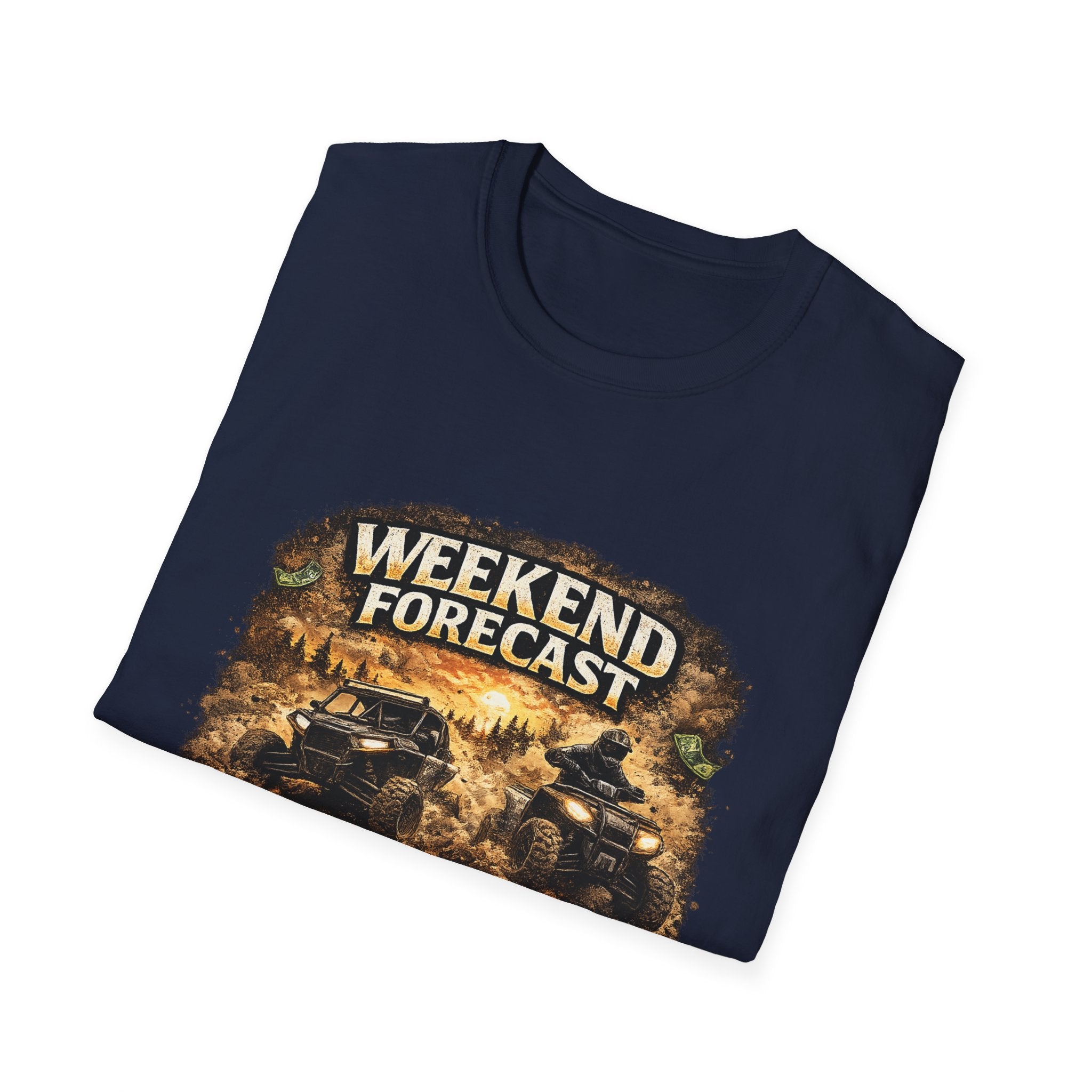 Weekend Forecast Off-Road T-Shirt — “100% Chance of Dust, 0% Chance of Regret”