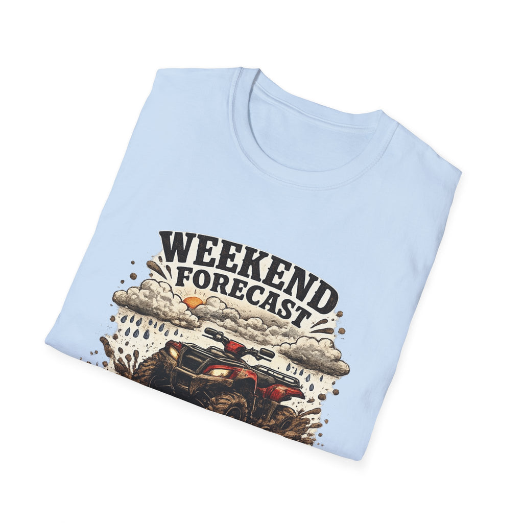 "Weekend Forecast: 99% Chance of Mud" ATV Off-Road Dirt Riding Tee — T-Shirt
