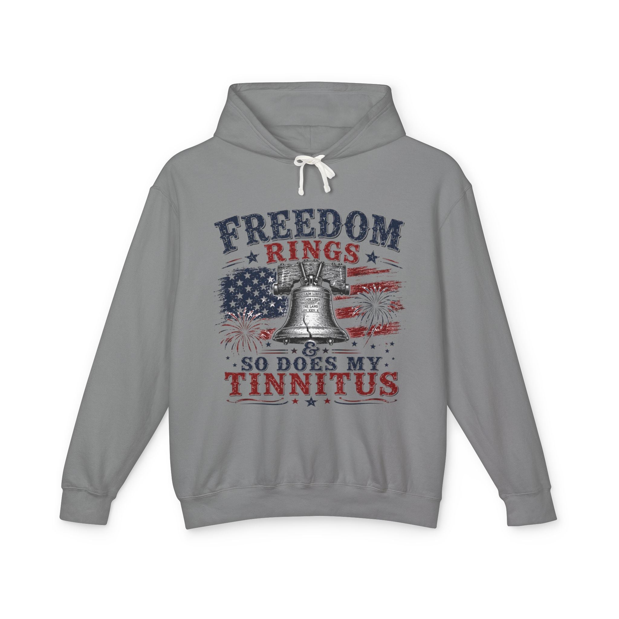 Freedom Rings Hoodie — "Freedom Rings So Does My Tinnitus" Patriotic Bell Pullover
