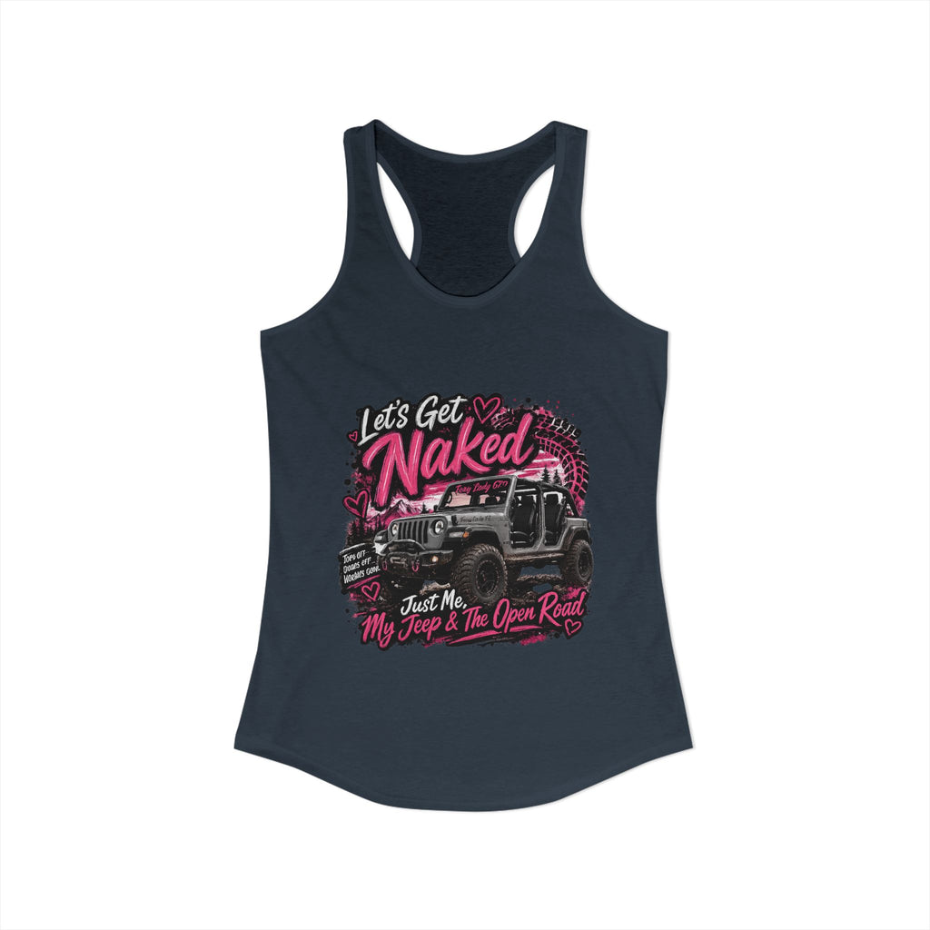 Let's Get Naked Jeep Women's Ideal Racerback Tank