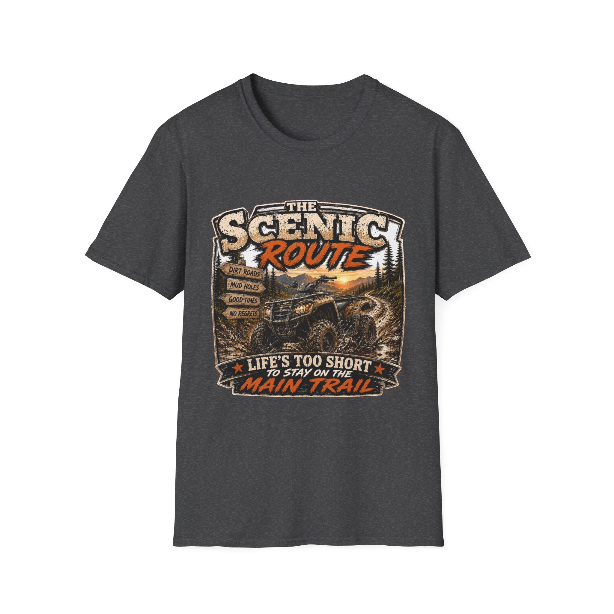 Scenic Route T-Shirt — 'Life’s Too Short to Stay on the Main Trail' Off‑Road Adventure Tee