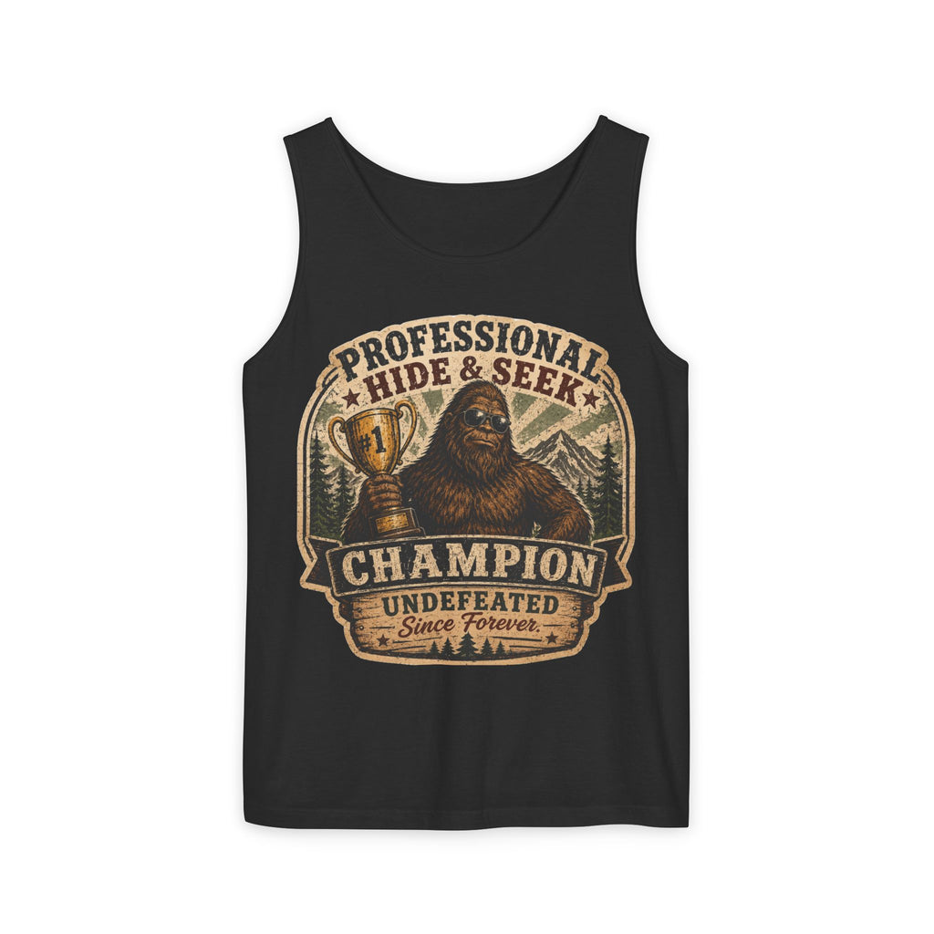 Professional Hide & Seek Champion Undefeated Since Forever Bigfoot Tank Top