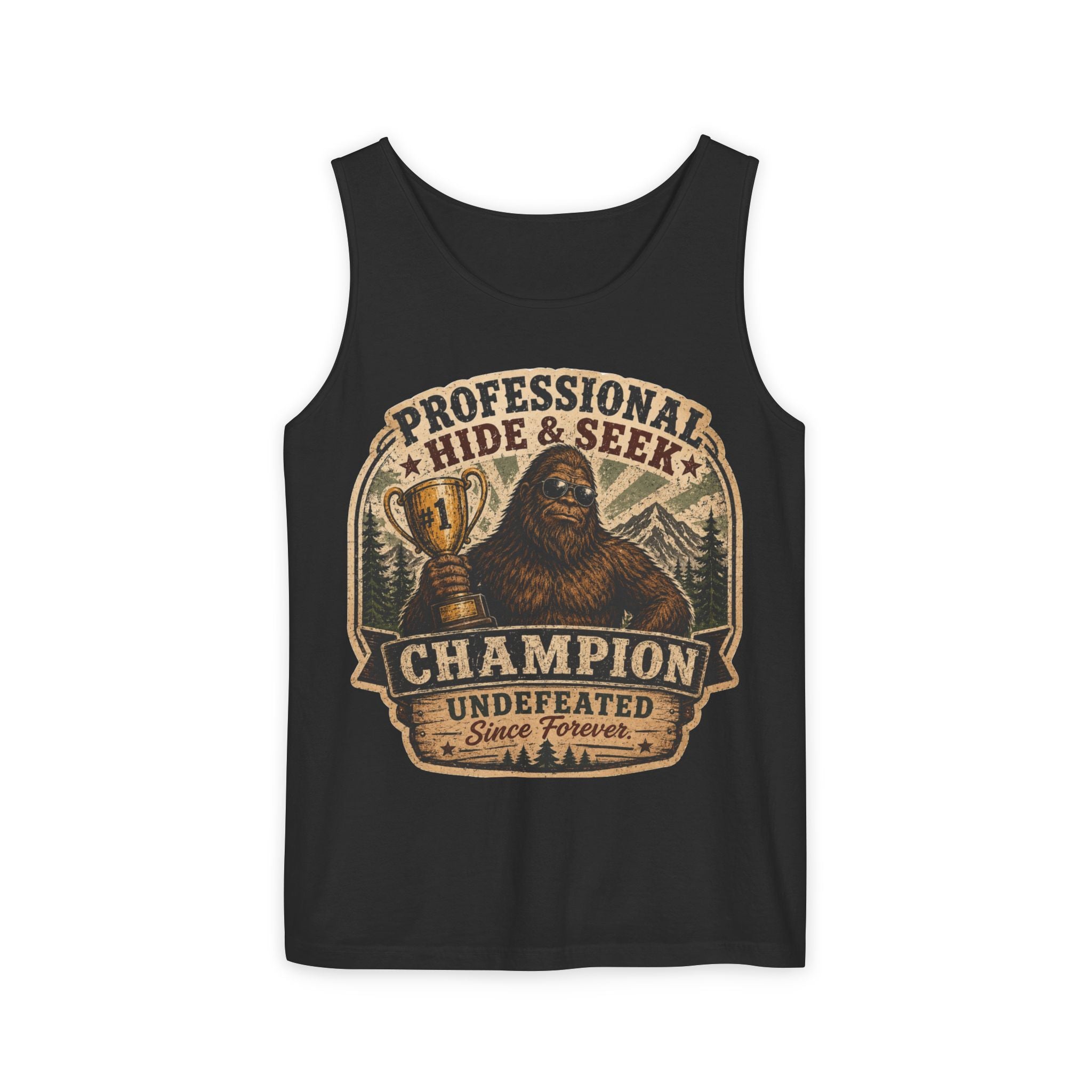 Professional Hide & Seek Champion Undefeated Since Forever Bigfoot Tank Top