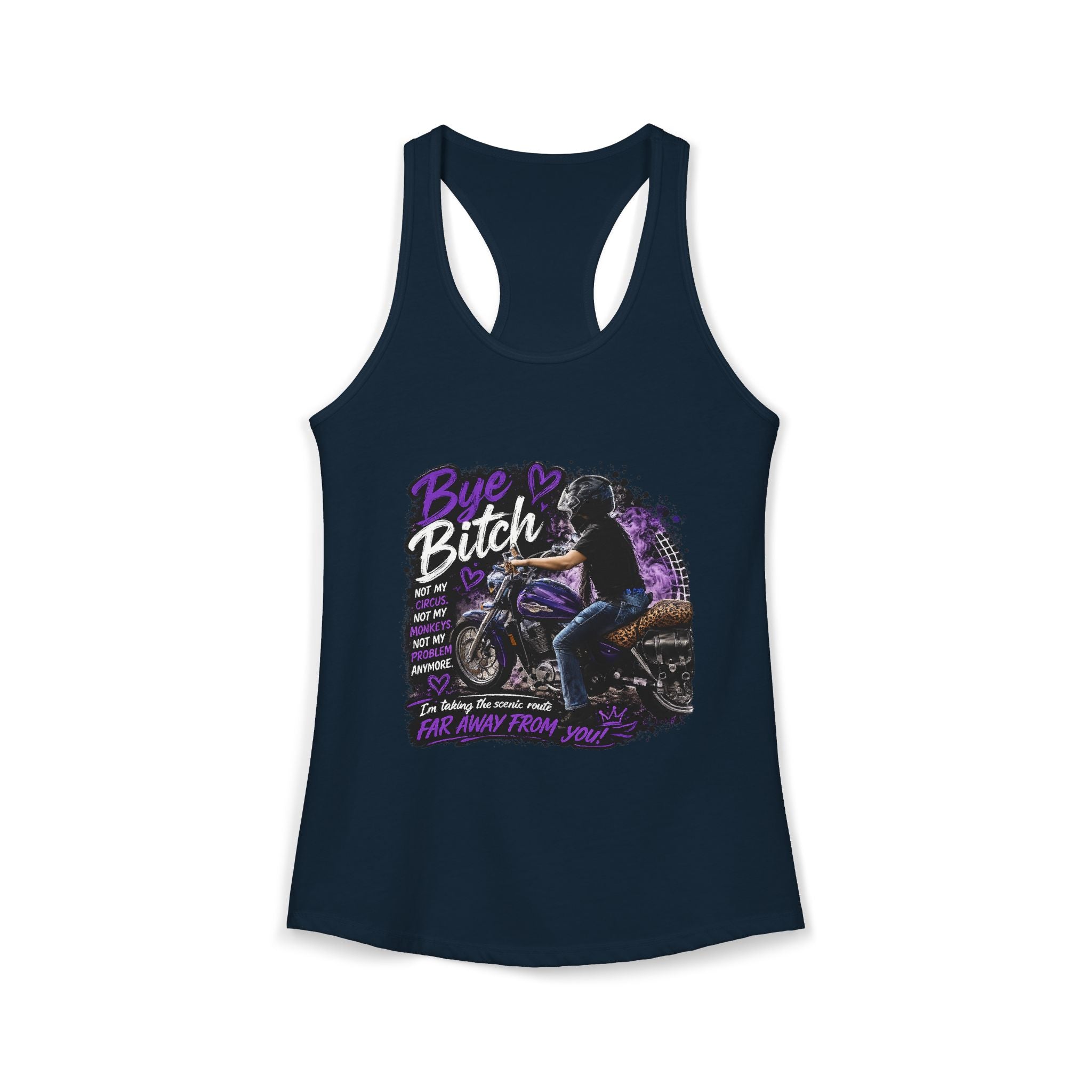Bye Bitch Motorcycle Women's Ideal Racerback Tank