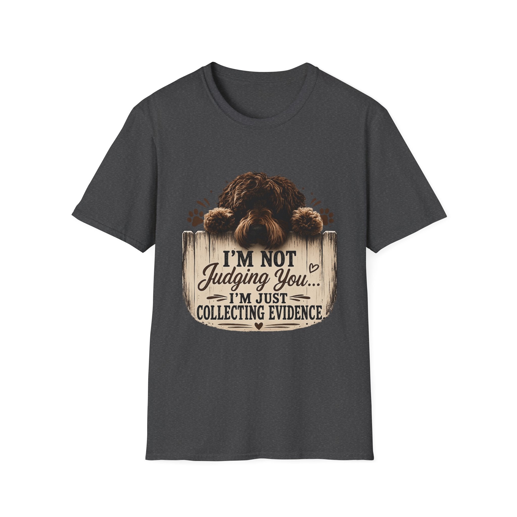 'I'm Not Judging You I'm Just Collecting Evidence' Unisex Softstyle T-Shirt