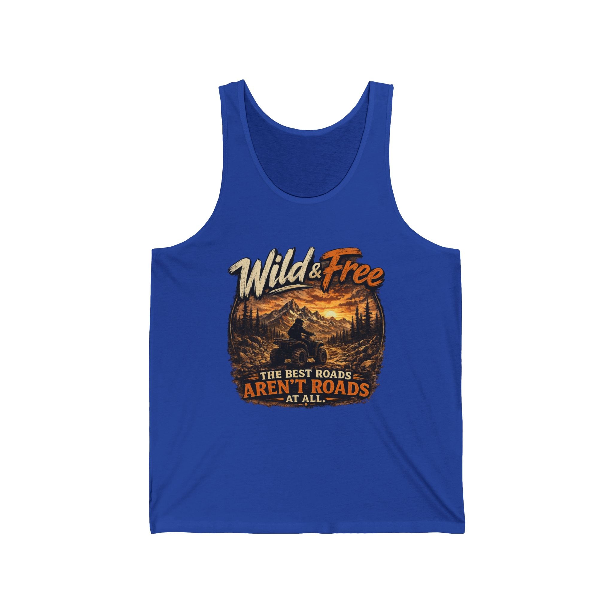 "The Best Roads Aren't Roads At All" Adventure Tank — Wild & Free Mountain Tank Top