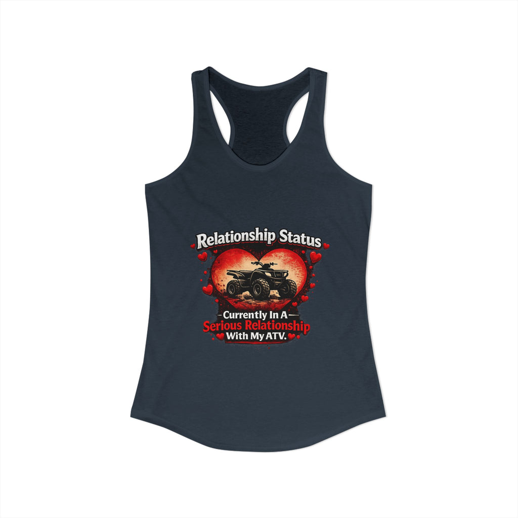 Relationship Status ATV Women's Ideal Racerback Tank