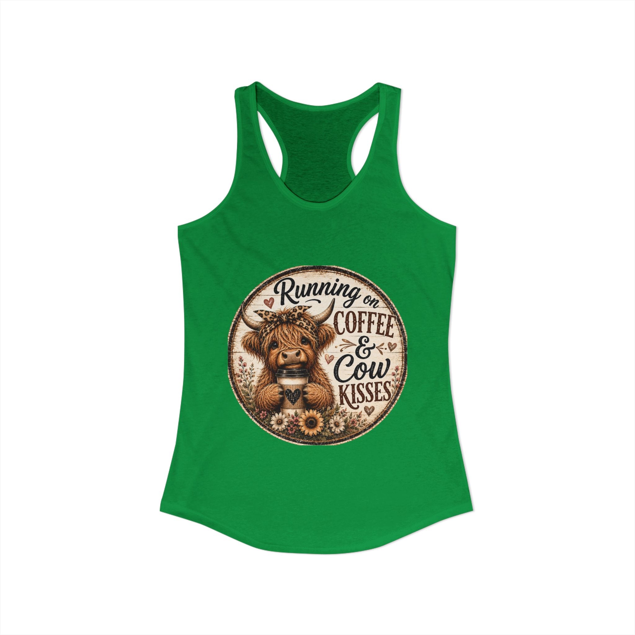 Running on Coffee & Cow Kisses Women's Ideal Racerback Tank