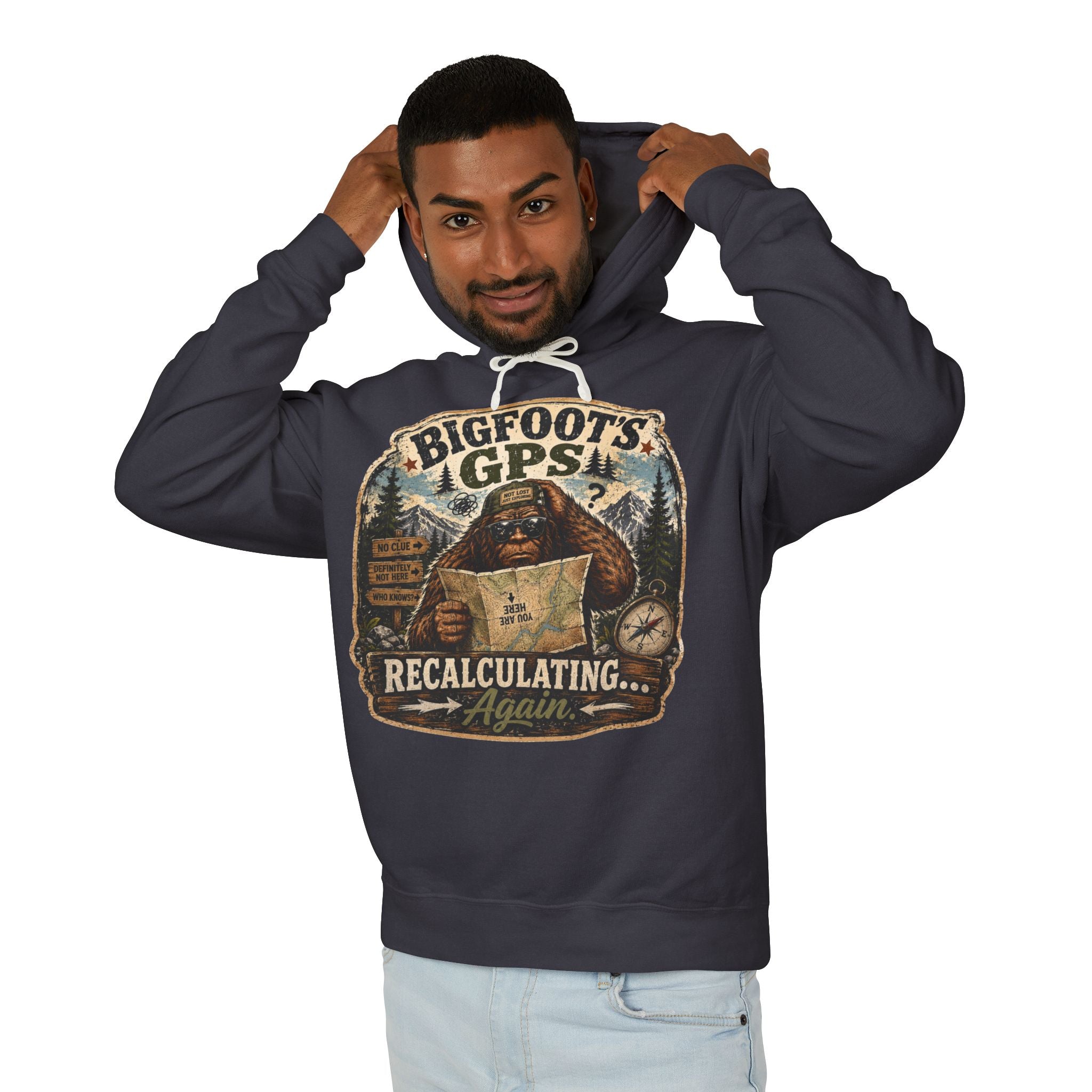 Bigfoot's GPS Relocating Again Hooded Sweatshirt