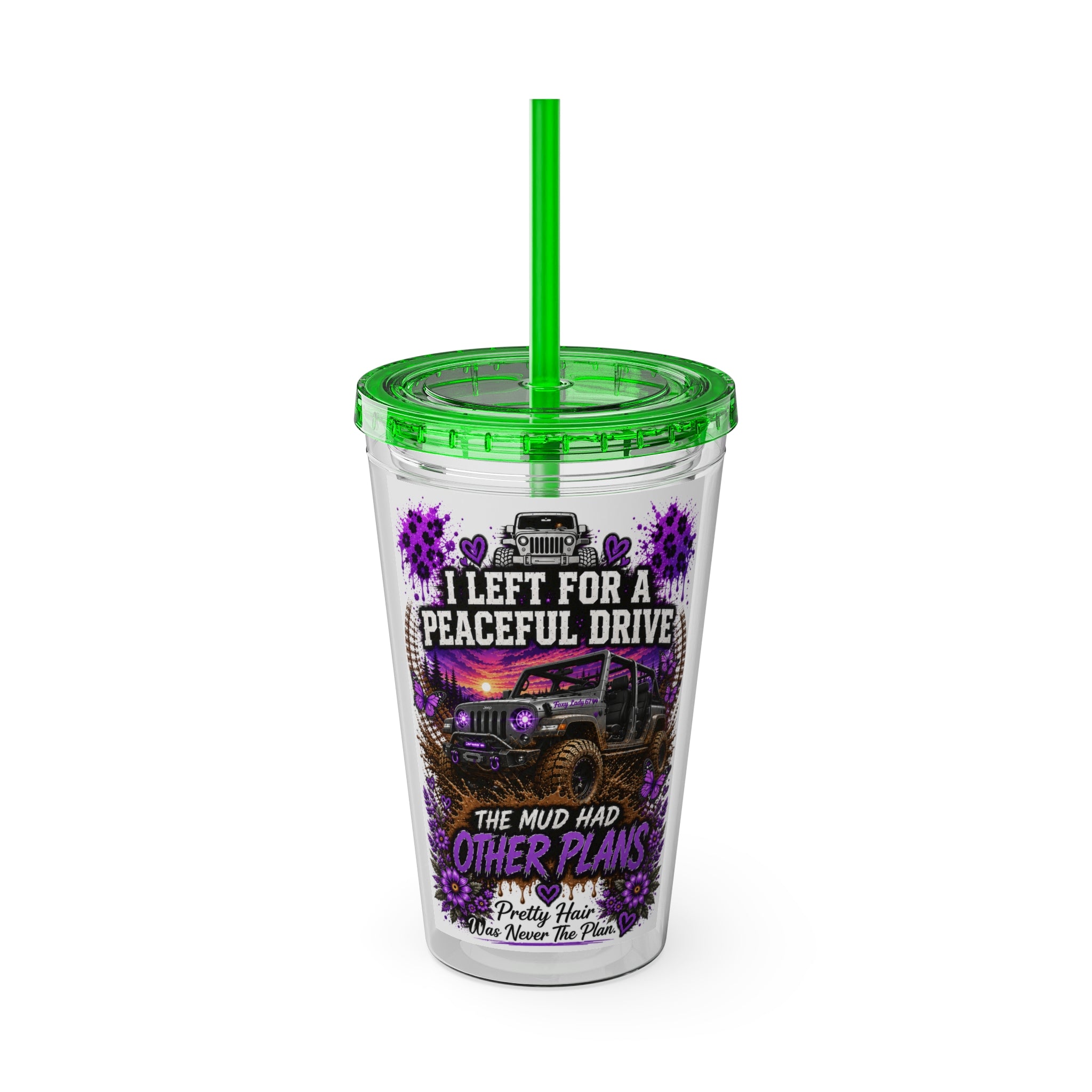 "I Left for a Peaceful Drive, The Mud Had Other Plans" Off‑Road Jeep Travel Cup — 16oz Tumbler with Straw