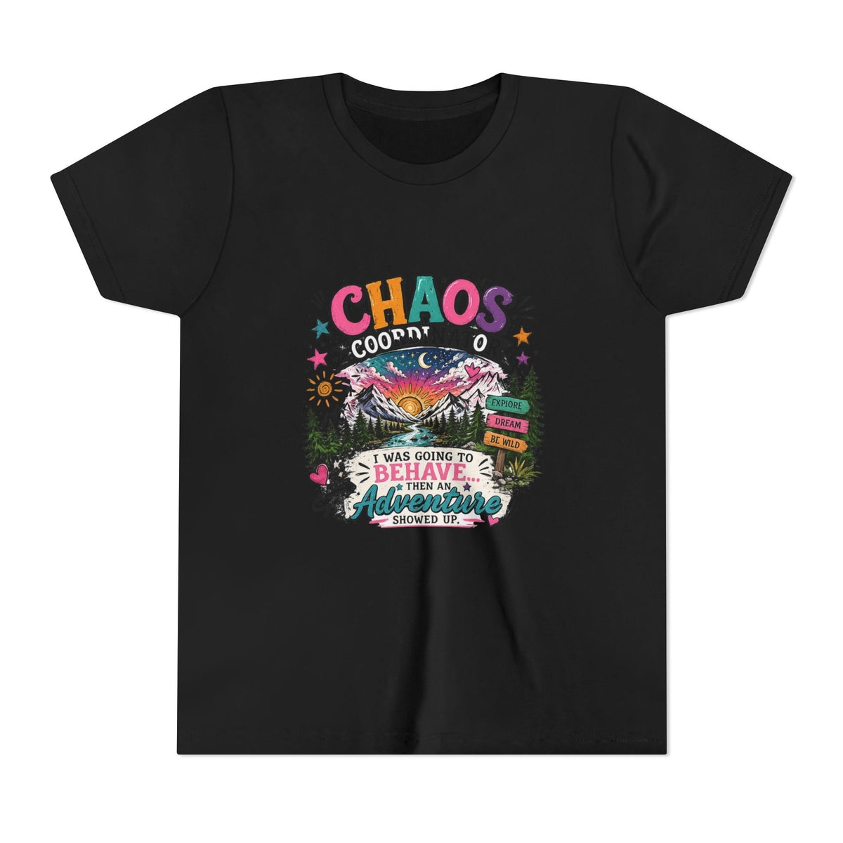Chaos Coordinator Kids T-Shirt – I Was Going To Behave But Then Adventure Showed Up Graphic Tee