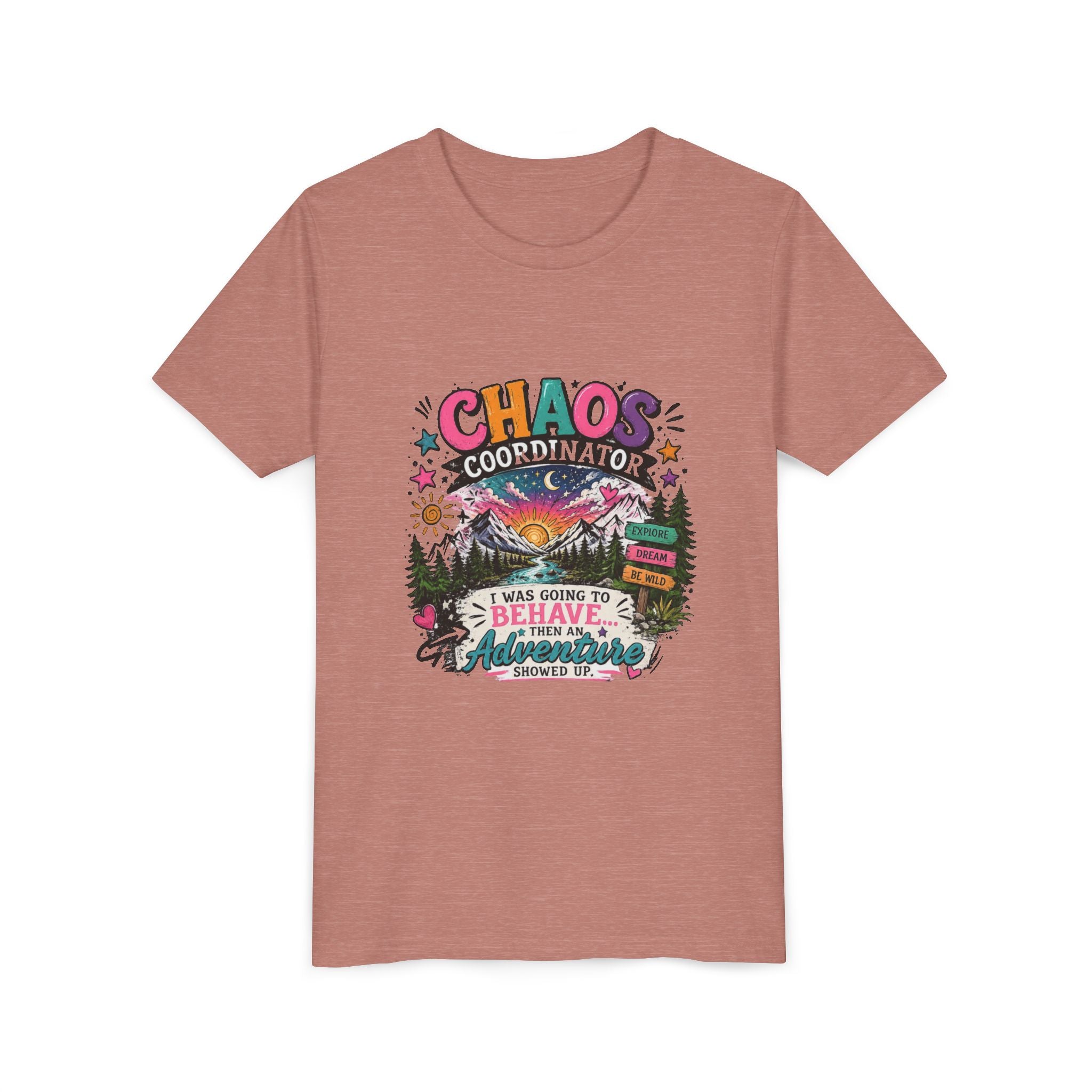 Chaos Coordinator Kids T-Shirt – I Was Going To Behave But Then Adventure Showed Up Graphic Tee