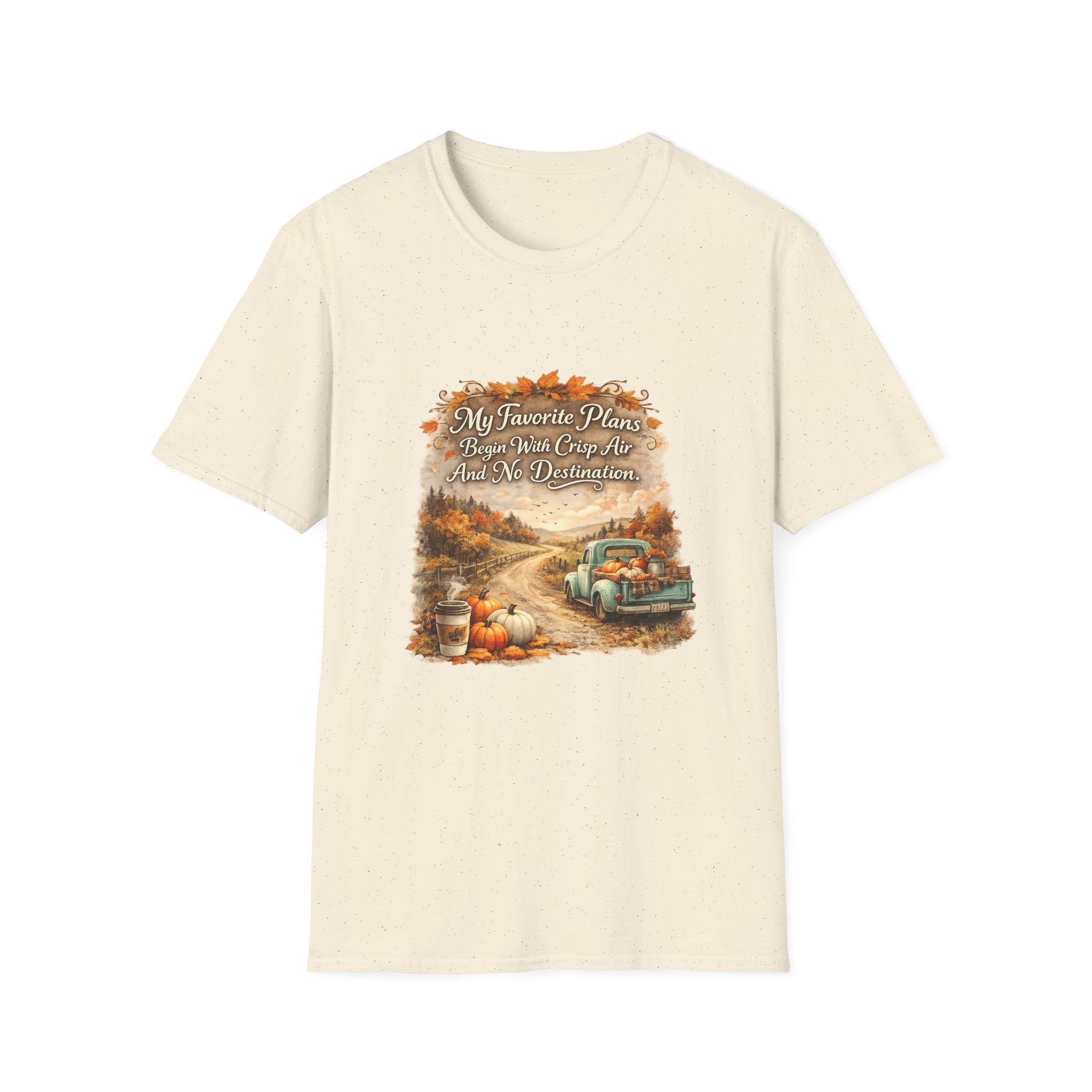 “My Favorite Plans Begin With Crisp Air And No Destination” Vintage Autumn Tee — Fall Roadtrip T-Shirt