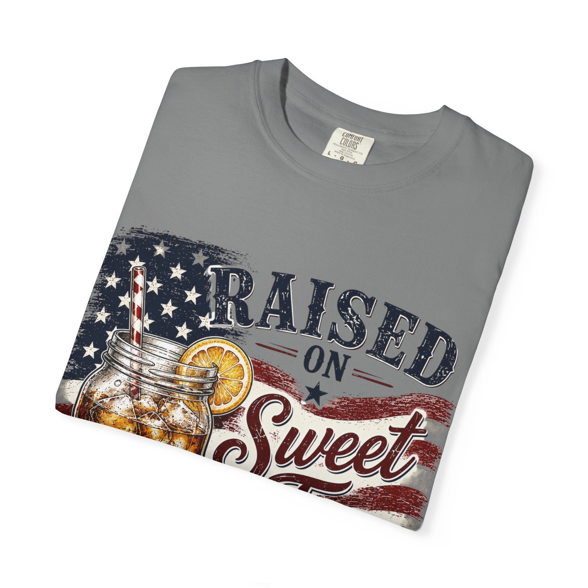 Raised on Sweet Tea & Liberty 4th of July T-Shirt