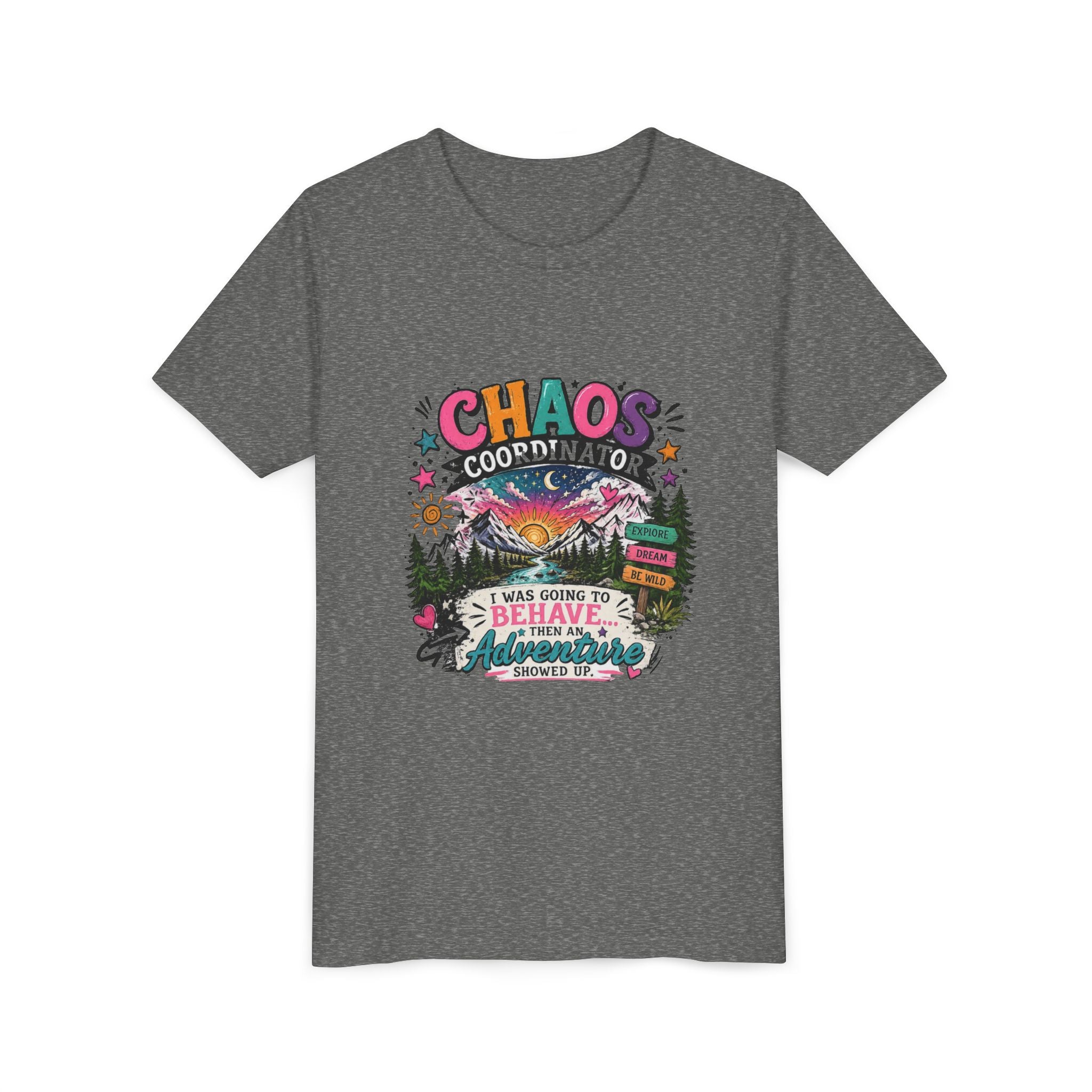 Chaos Coordinator Kids T-Shirt – I Was Going To Behave But Then Adventure Showed Up Graphic Tee