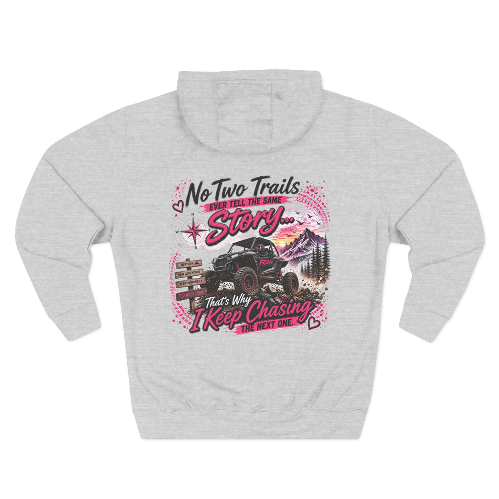 Off-Road Jeep Hoodie — “No Two Trails The Same Story… That’s Why I Keep Chasing The Next One”