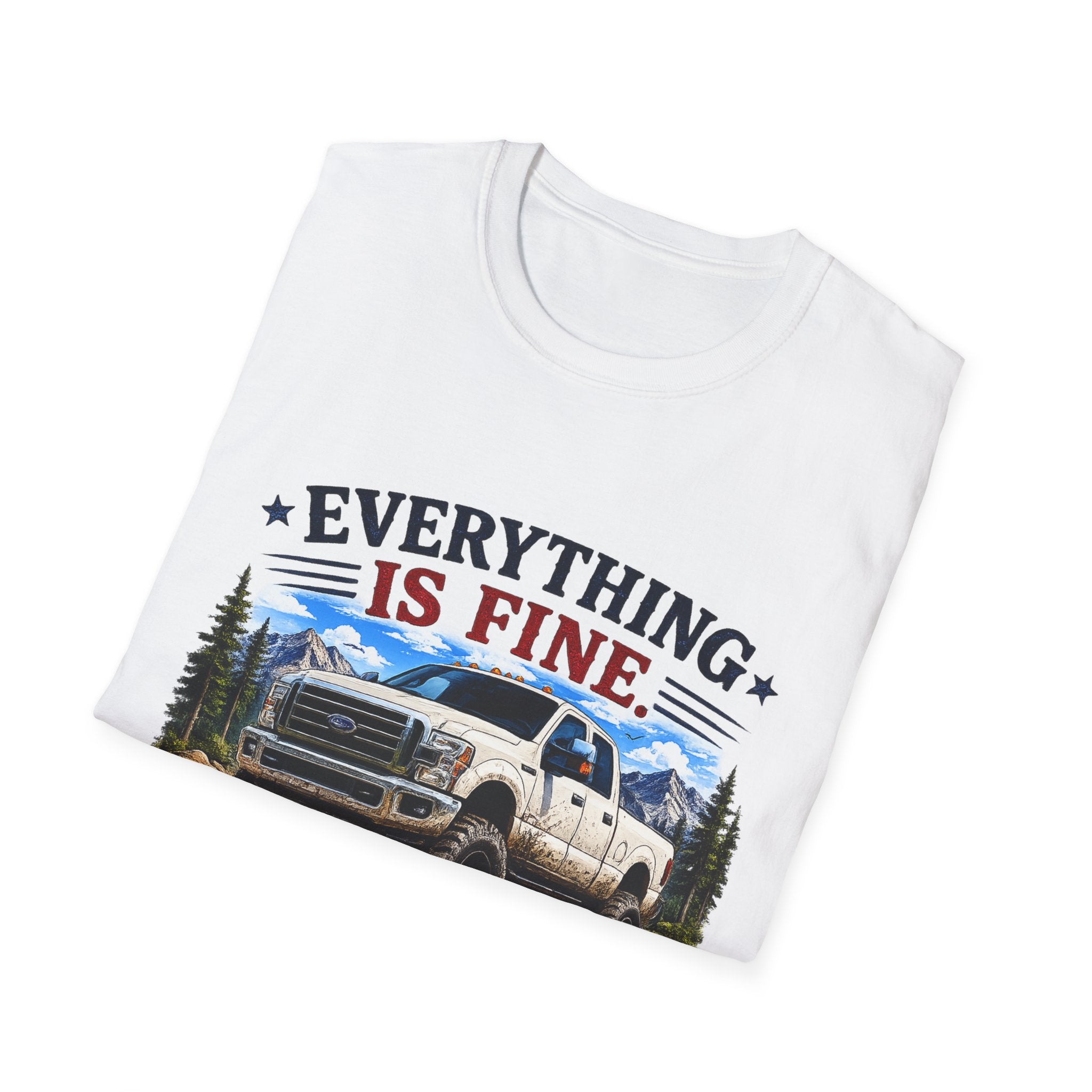 Everything Is Fine That's My Final Answer Truck Softstyle T-Shirt