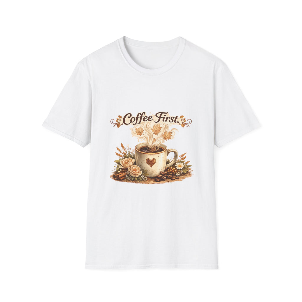 Coffee First T-Shirt