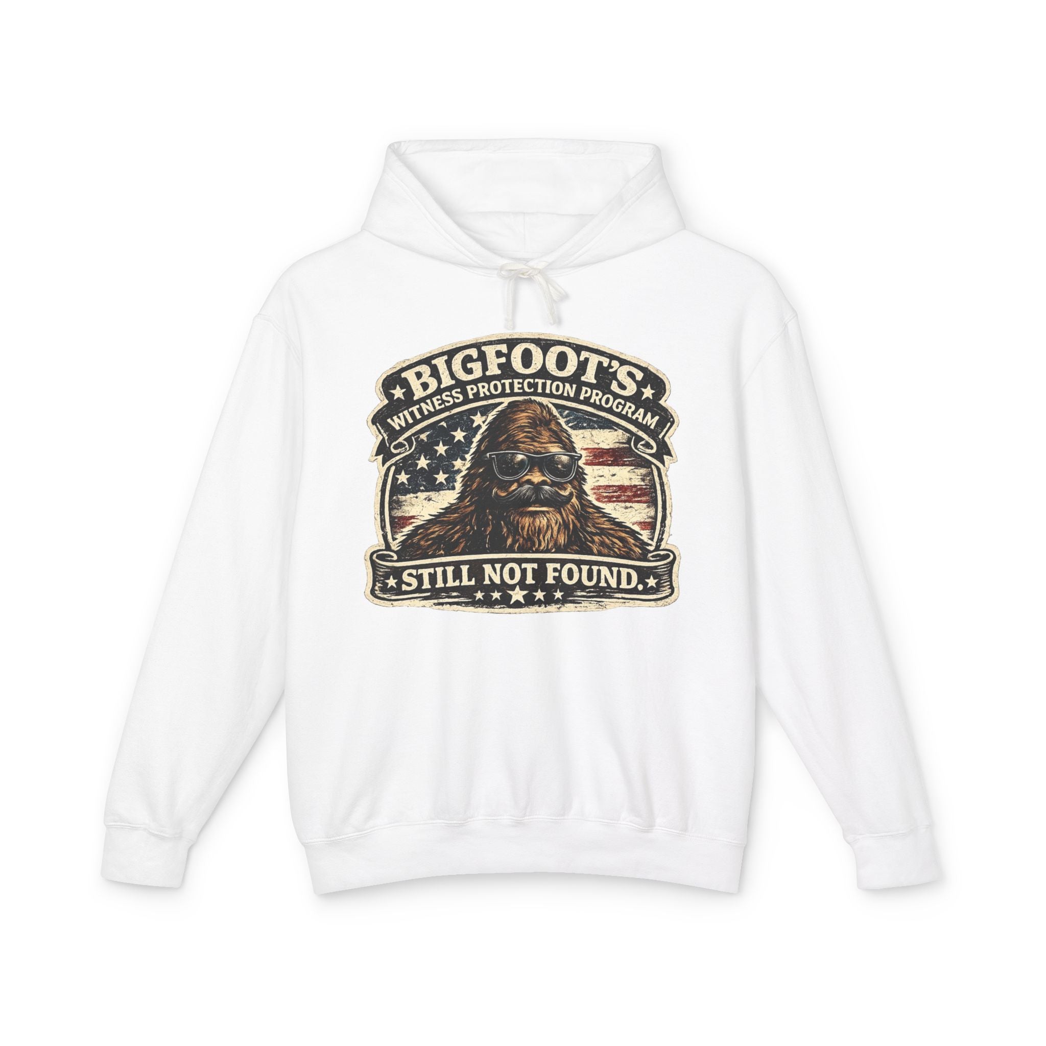 Bigfoot Witness Protection Program Still Not Found Hooded Sweatshirt