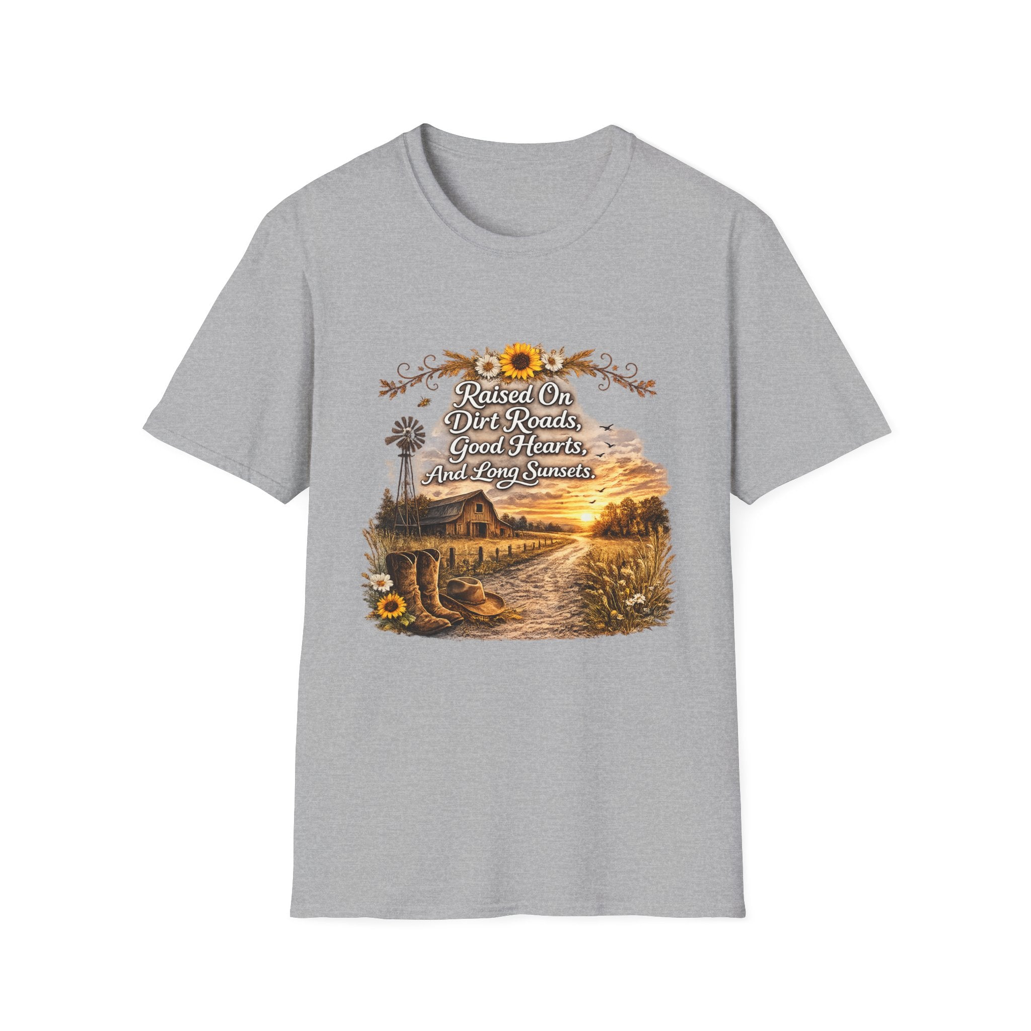 "Raised On Dirt Roads, Good Hearts, And Long Sunsets" Rustic Country Tee — T-Shirt