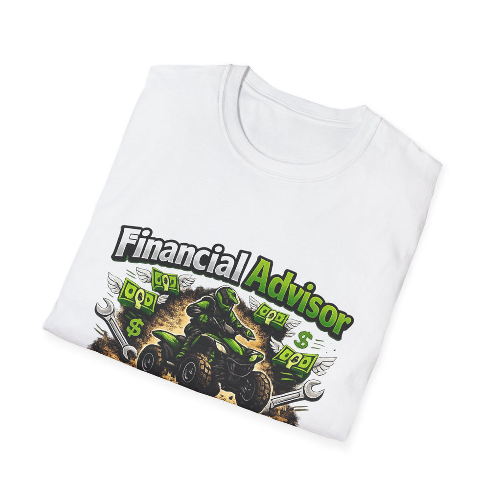 Financial Advisor ATV T‑Shirt — "Apparently I Know More ATV Parts" Money Mechanic Tee