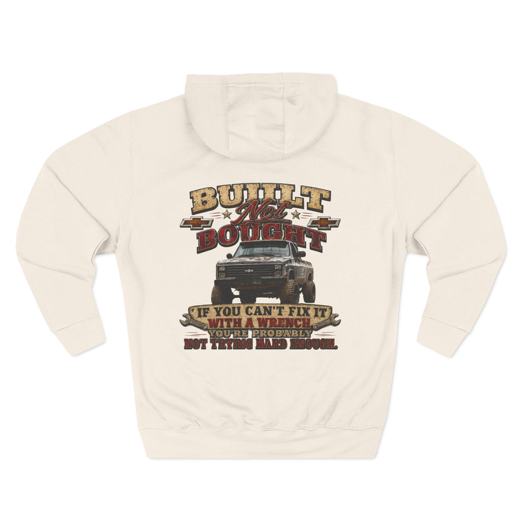 Built Not Bought Hoodie — Vintage Truck Mechanics Sweatshirt