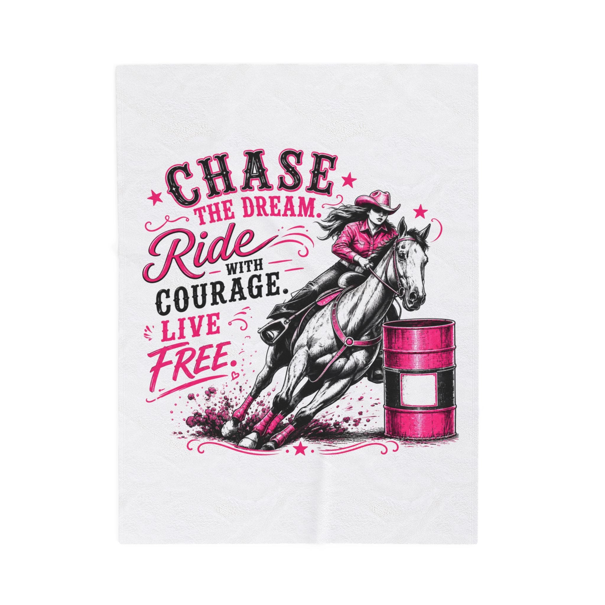 "Chase the Dream, Ride with Courage, Live Free" Barrel Racing Cowgirl Throw (Pink) — Velveteen Plush Blanket