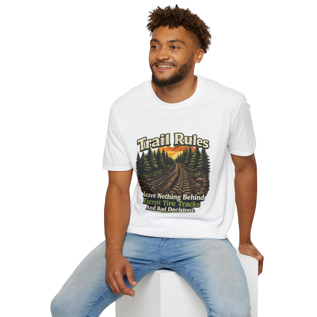 Trail Rules T-Shirt — 'Leave Nothing Behind Except Tire Tracks and Bad Decisions' Outdoor Tee